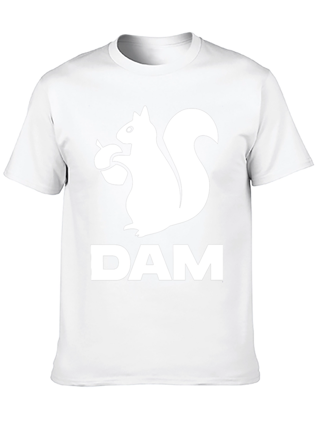 Squirrel DAM T-Shirt - Funny Animal Graphic Tee