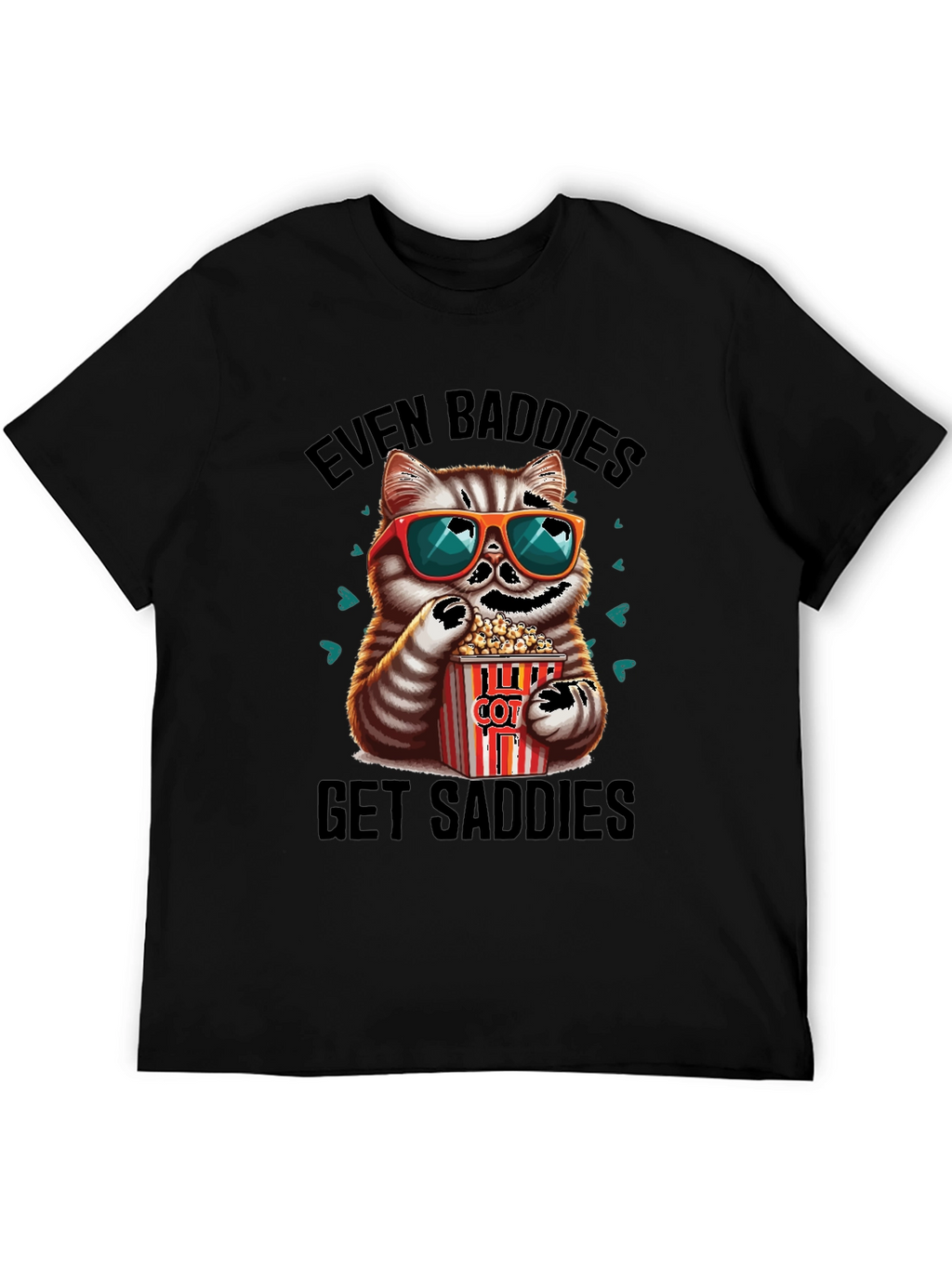 Even Baddies Get Saddies Graphic Tee