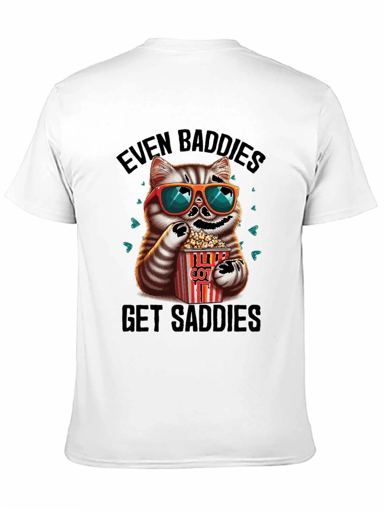 Even Baddies Get Saddies Graphic Tee