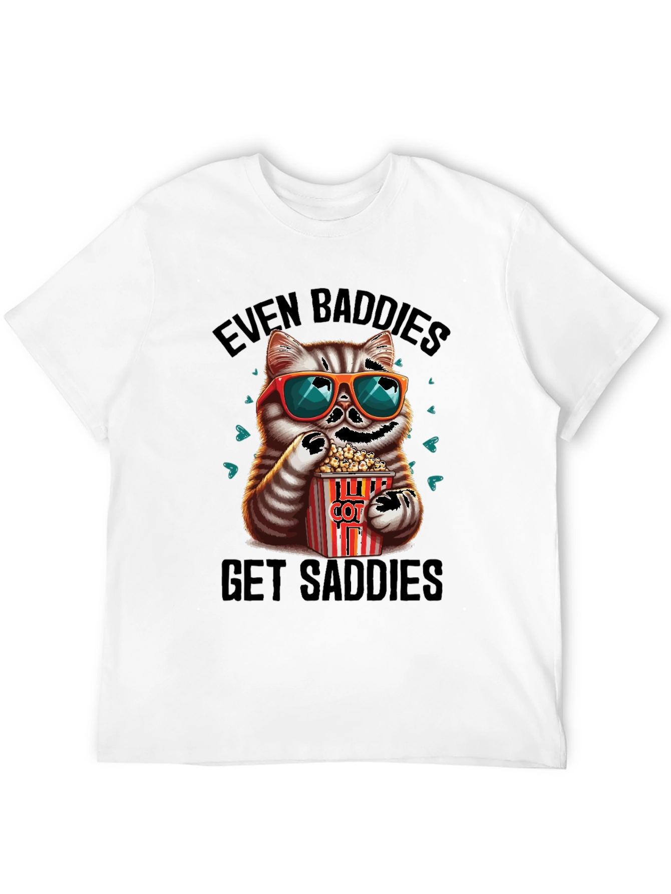Even Baddies Get Saddies Graphic Tee