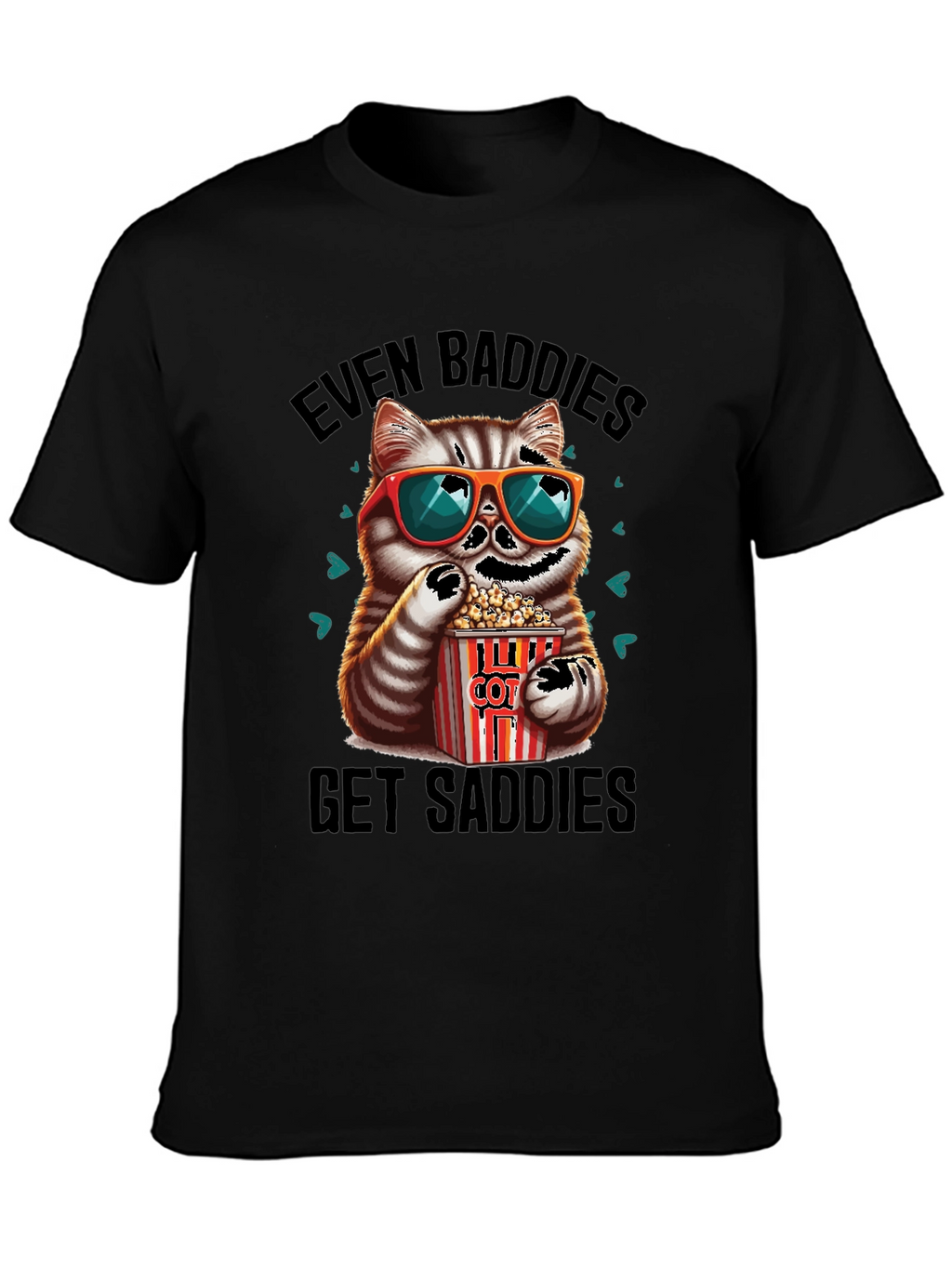 Even Baddies Get Saddies Graphic Tee