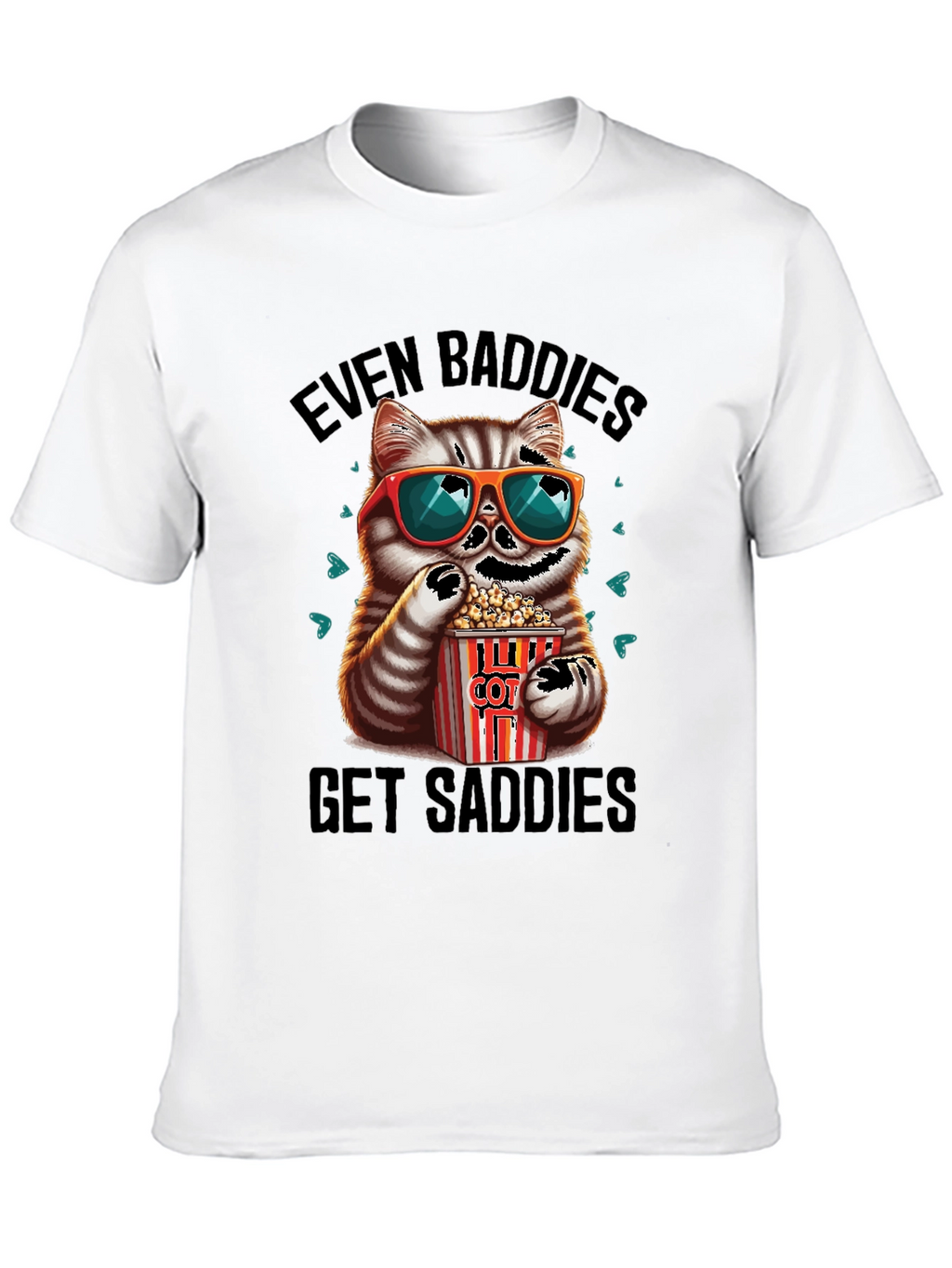 Even Baddies Get Saddies Graphic Tee