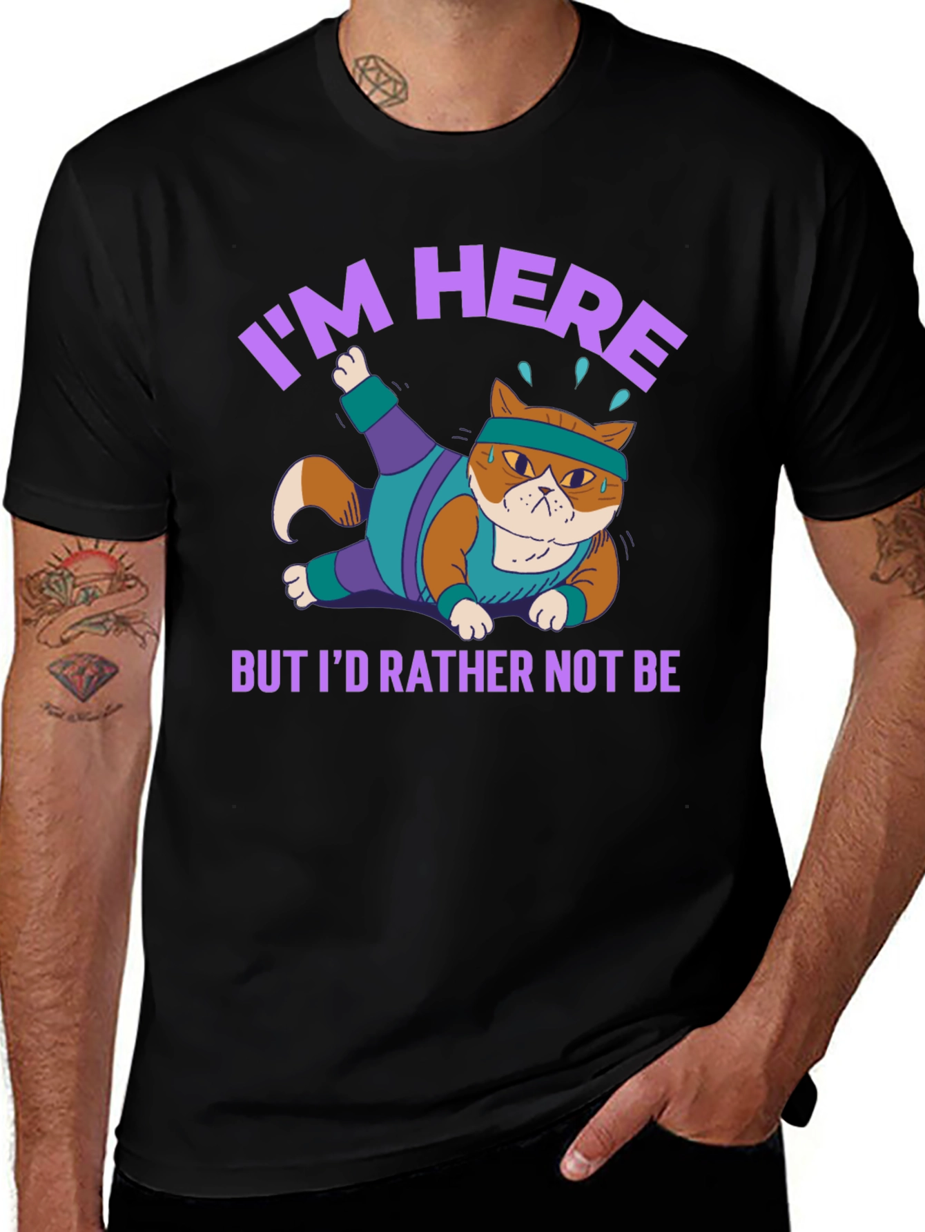 Funny Cat Gym T-Shirt Im Here But Id Rather Not Be