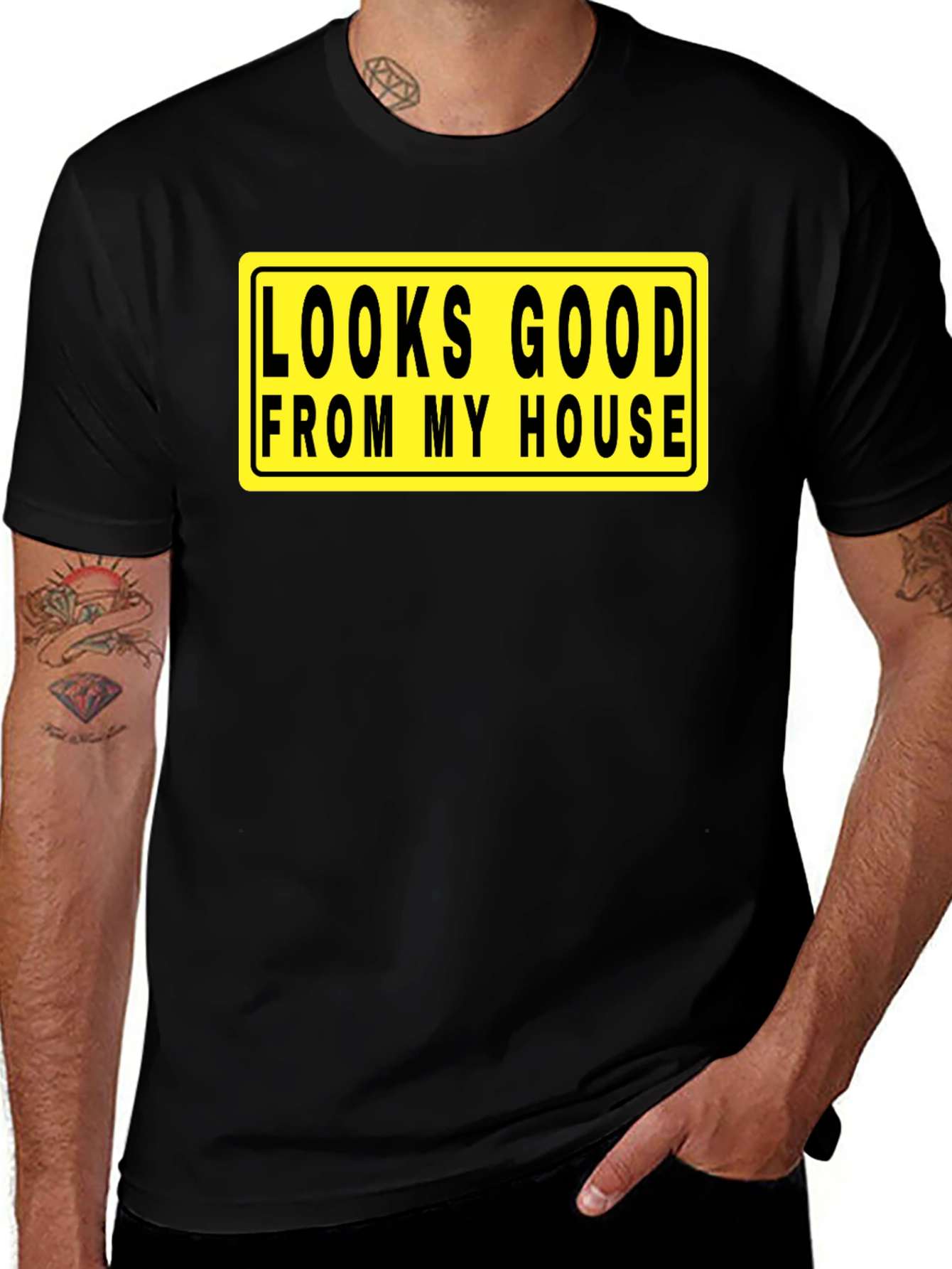 Looks Good From My House T-Shirt