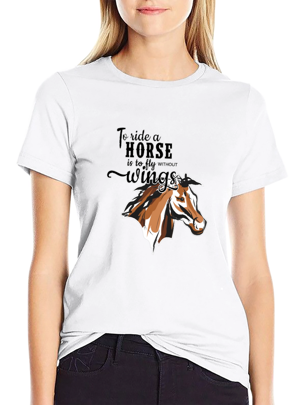 Equestrian T-Shirt: To Ride a Horse Without Wings