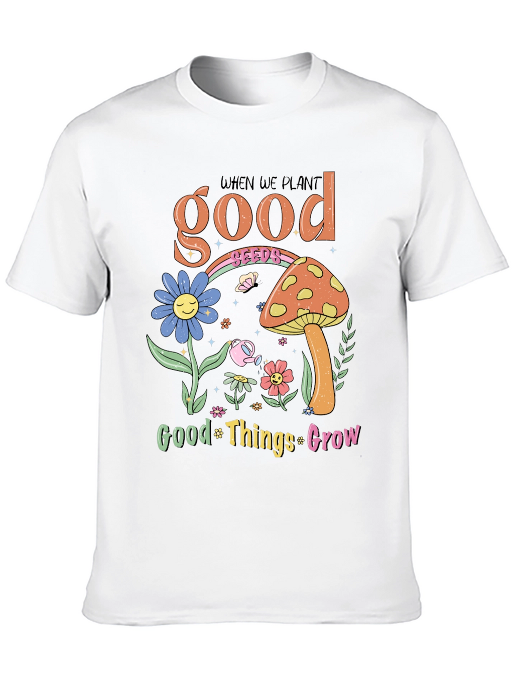 Plant Good Seeds Graphic Tee