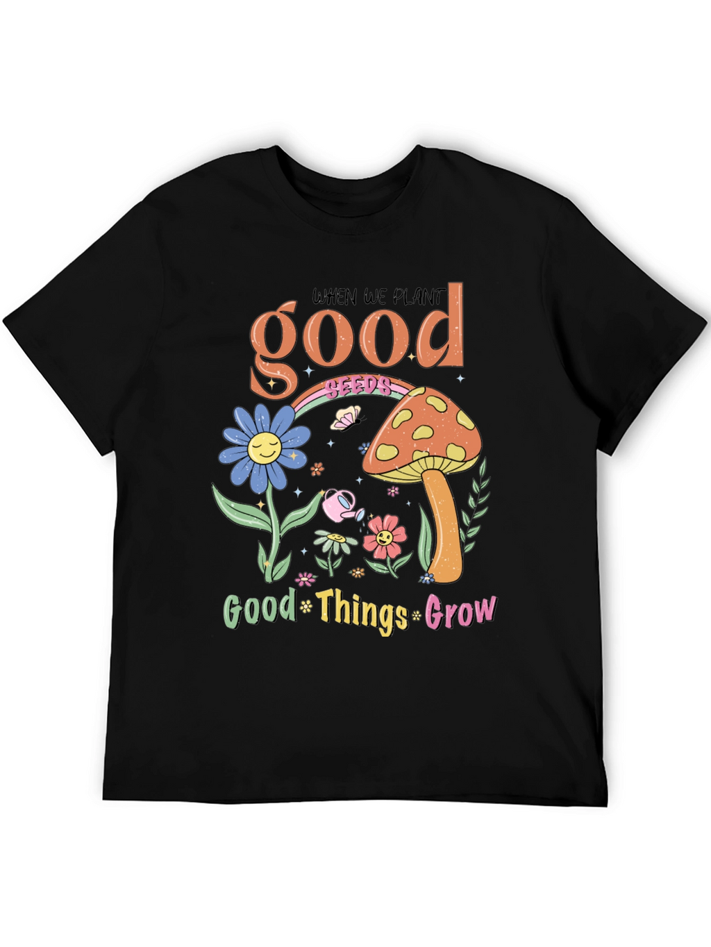 Plant Good Seeds Graphic Tee