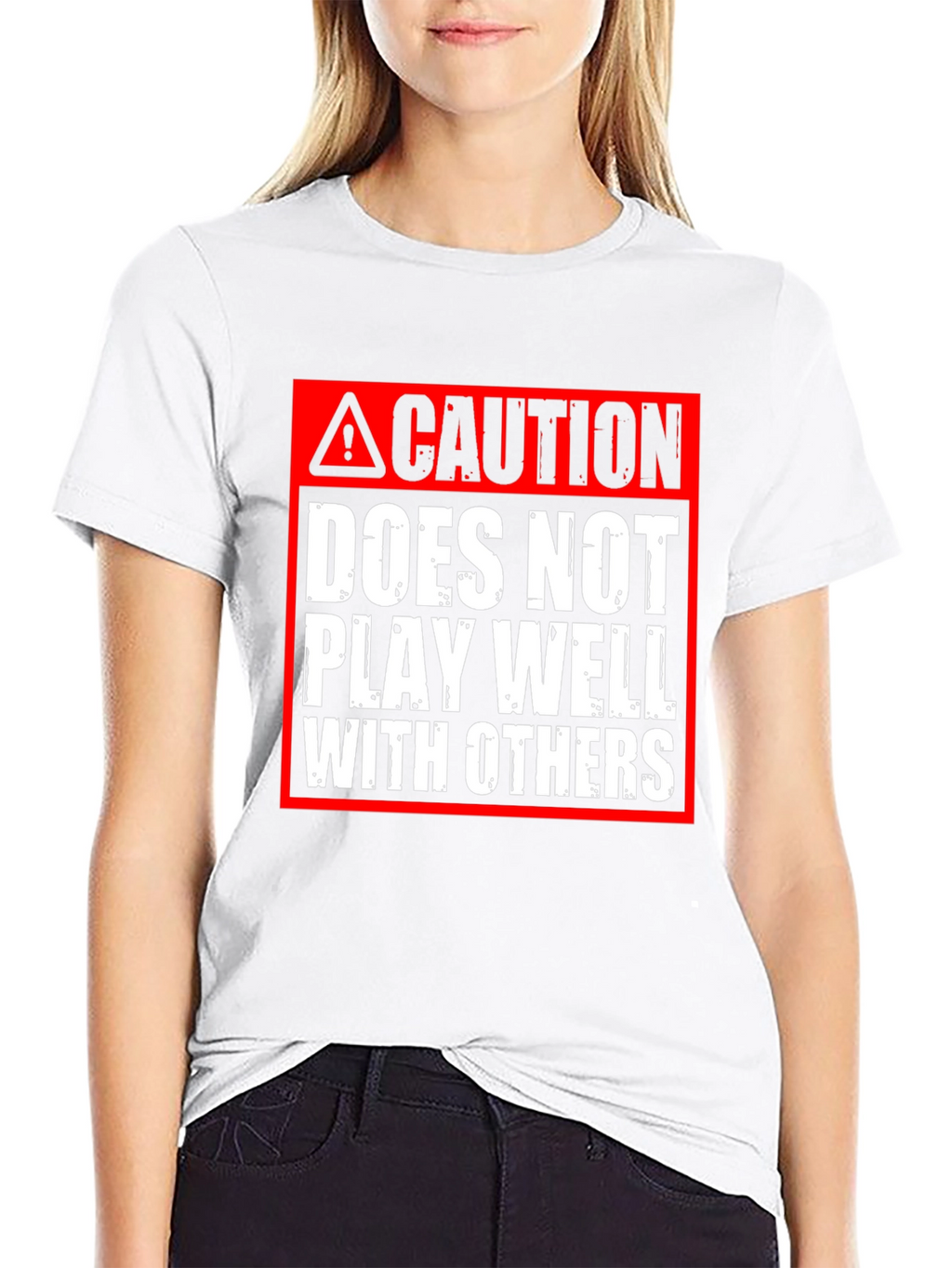Caution: Does Not Play Well With Others T-Shirt