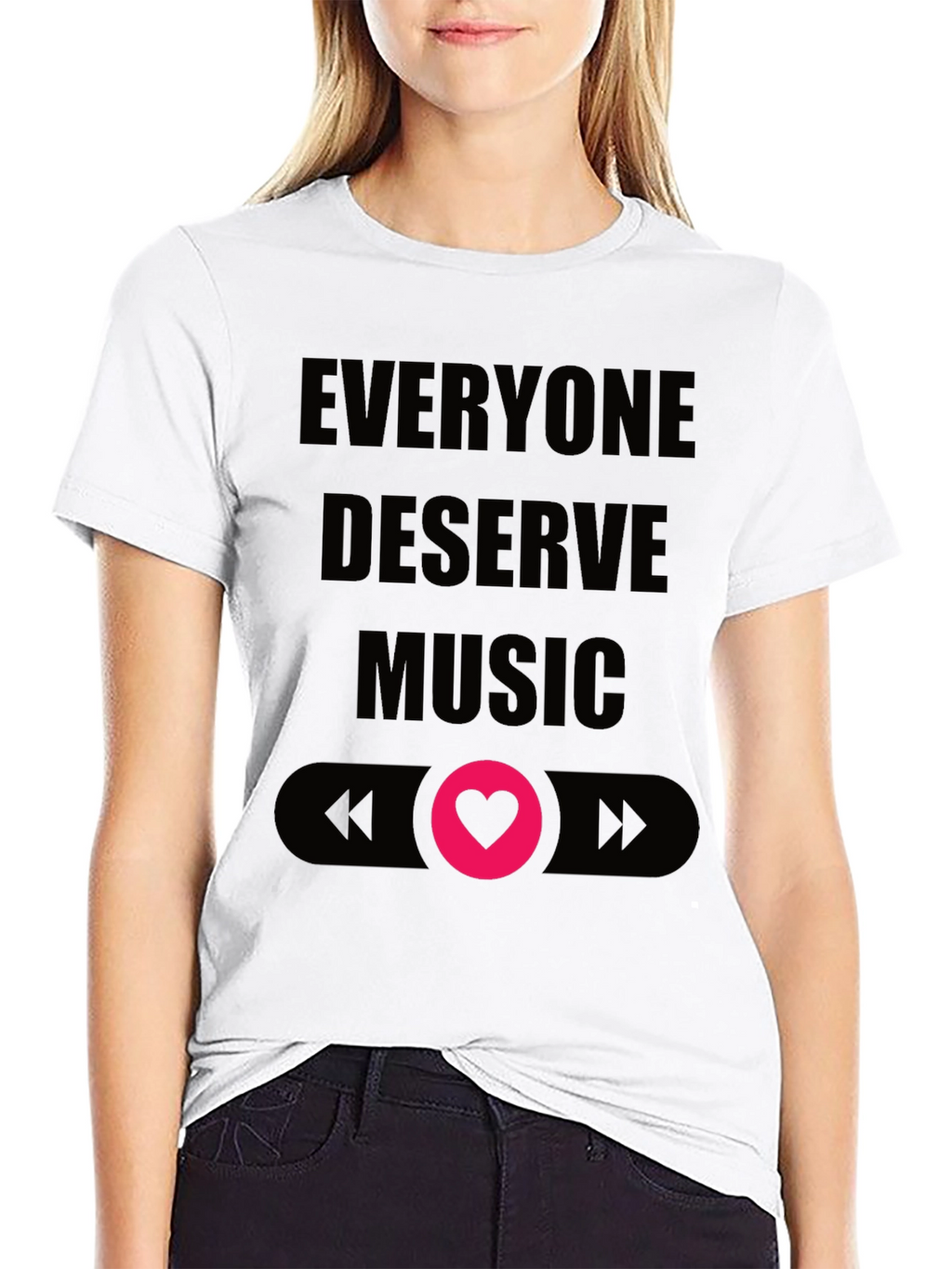 Everyone Deserves Music Tee - Black Crew Neck T-Shirt