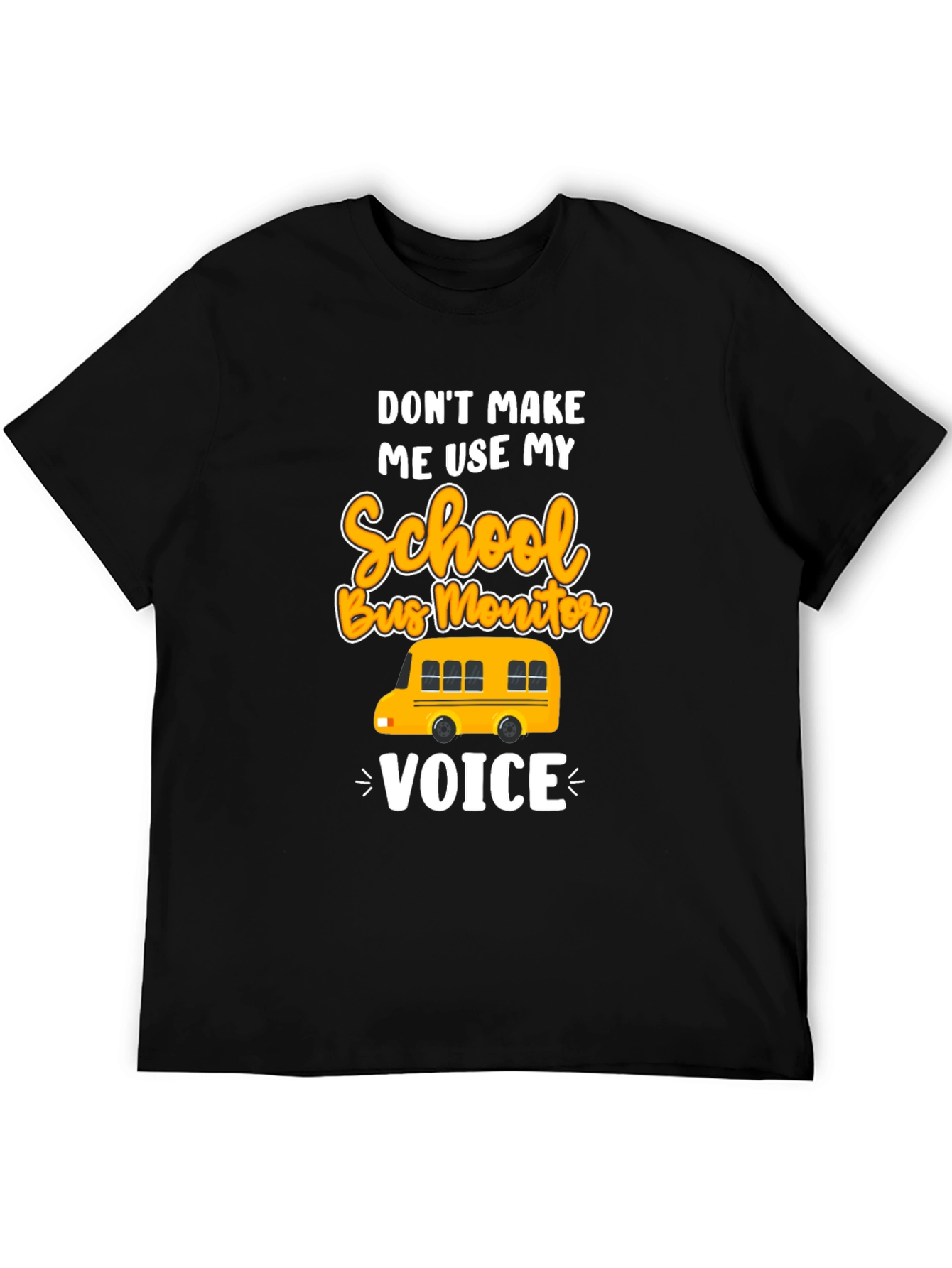 School Bus Monitor Voice T-Shirt