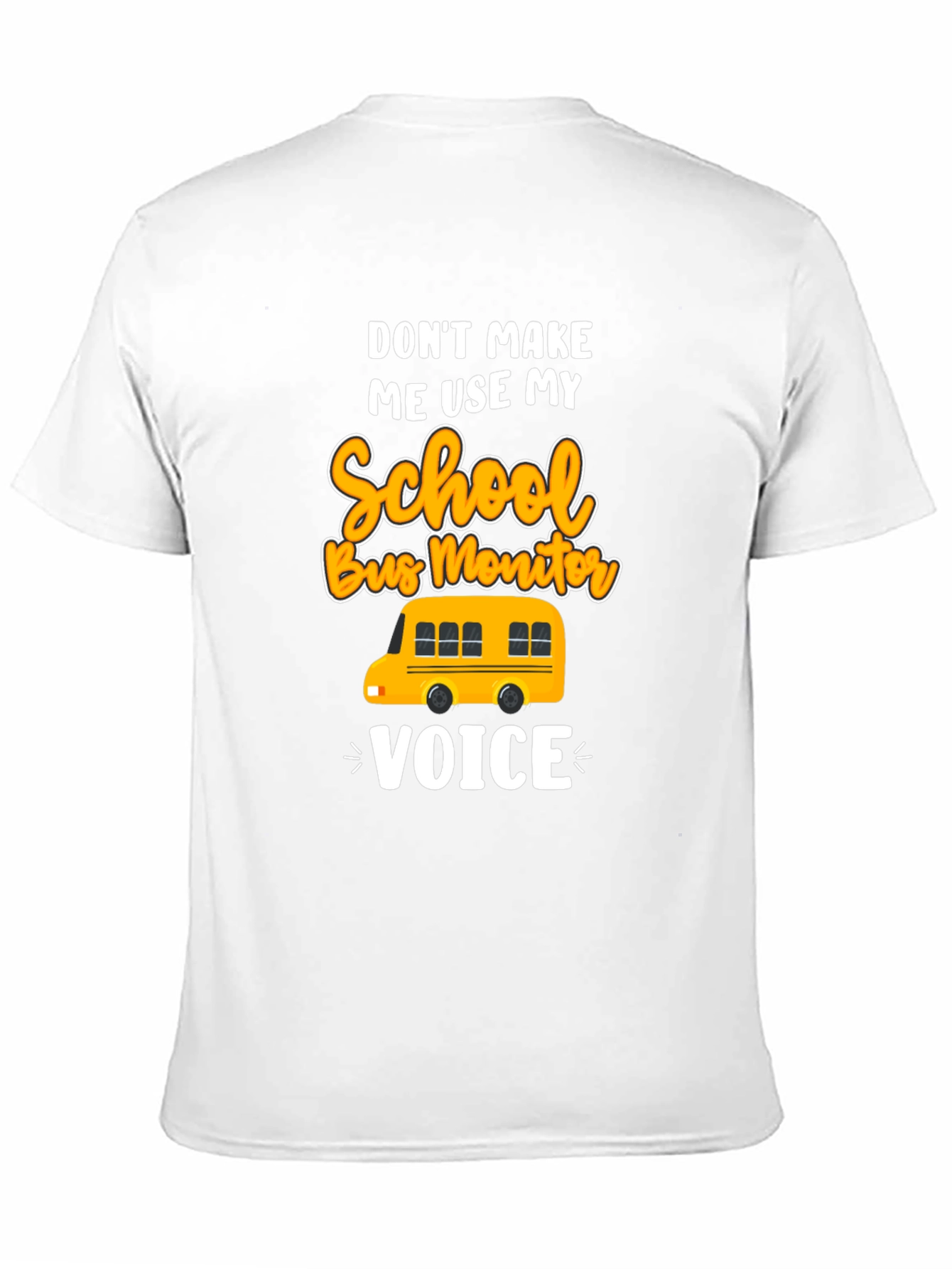 School Bus Monitor Voice T-Shirt