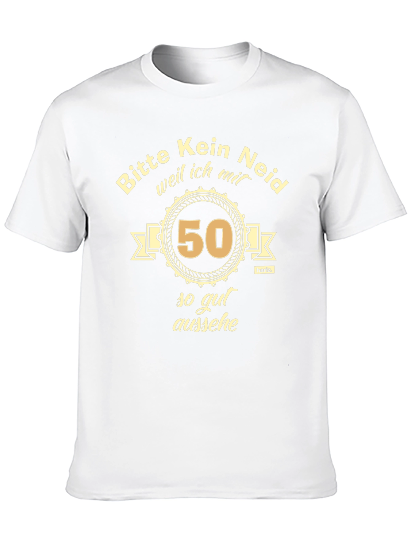 Funny 50th Birthday T-Shirt - Bitte Kein Neid