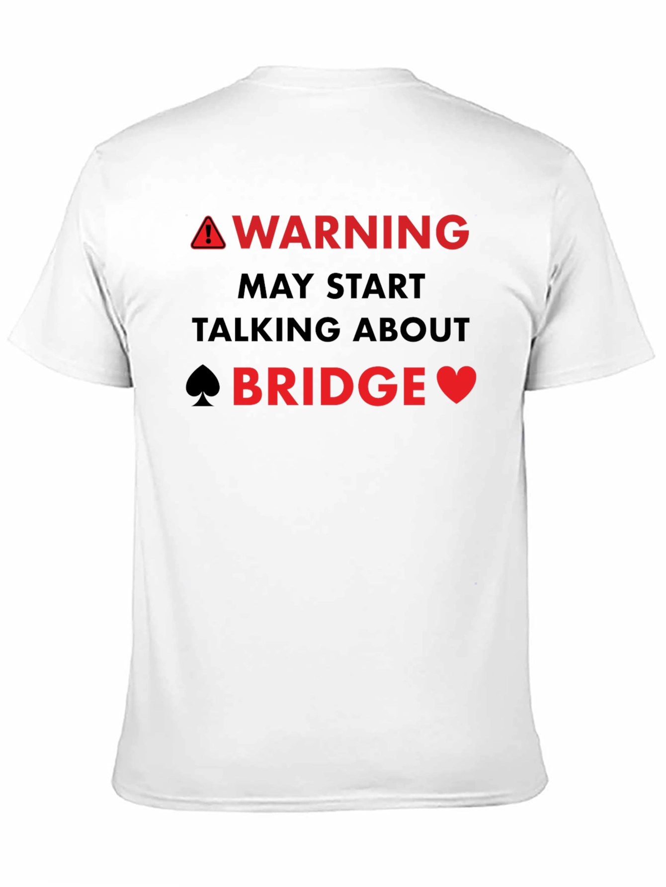 Warning May Start Talking About Bridge T-Shirt