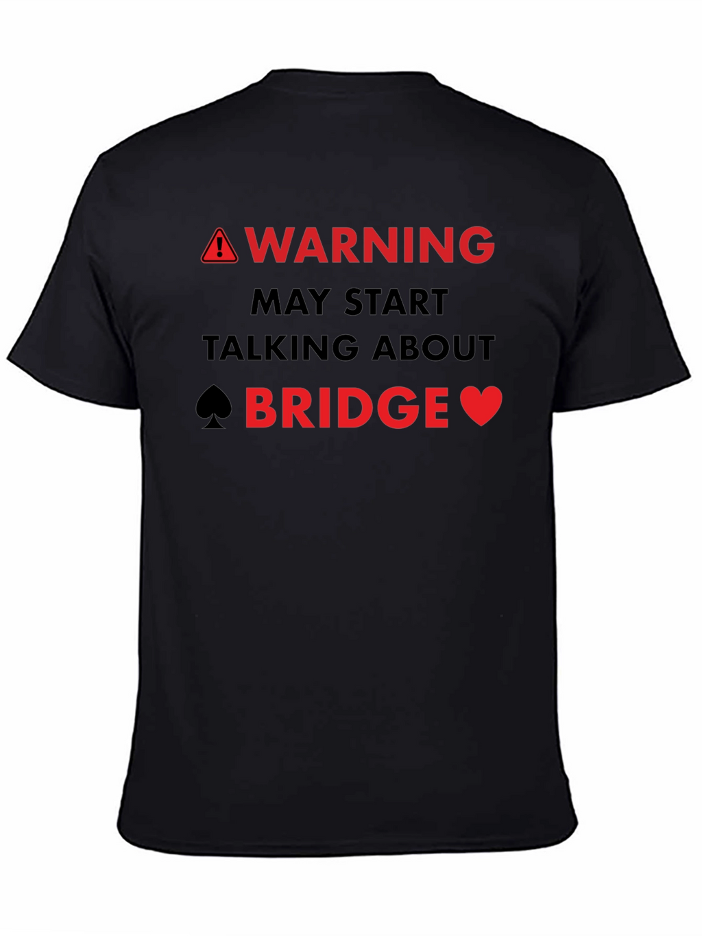 Warning May Start Talking About Bridge T-Shirt