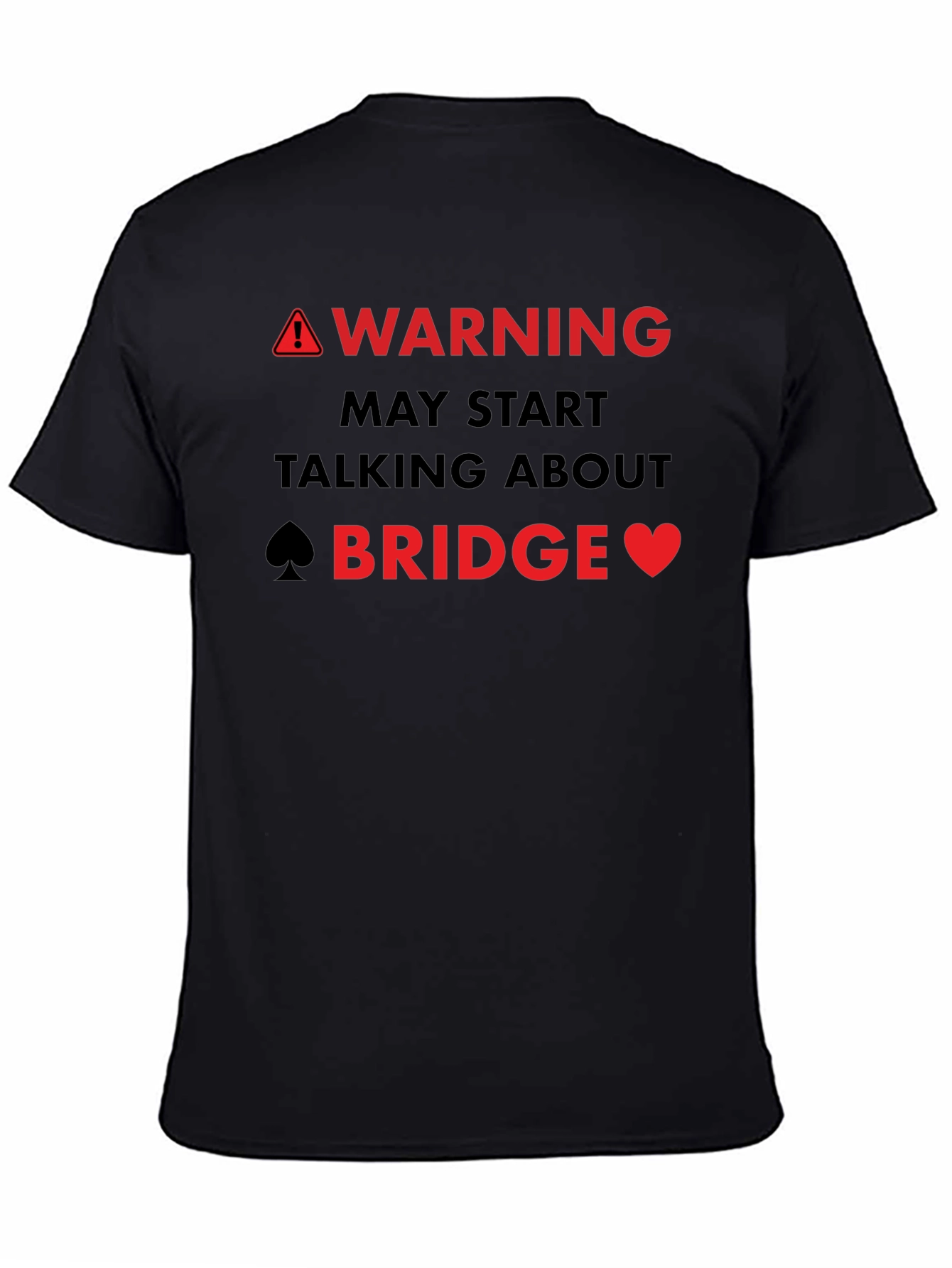 Warning May Start Talking About Bridge T-Shirt