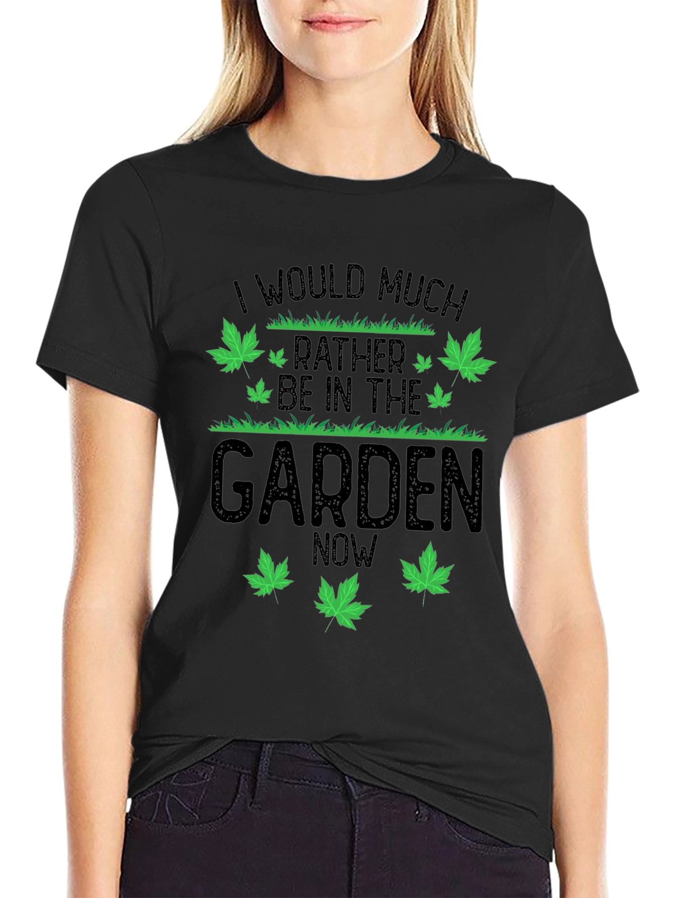 Gardener T-Shirt - I Would Much Rather Be in the Garden Now