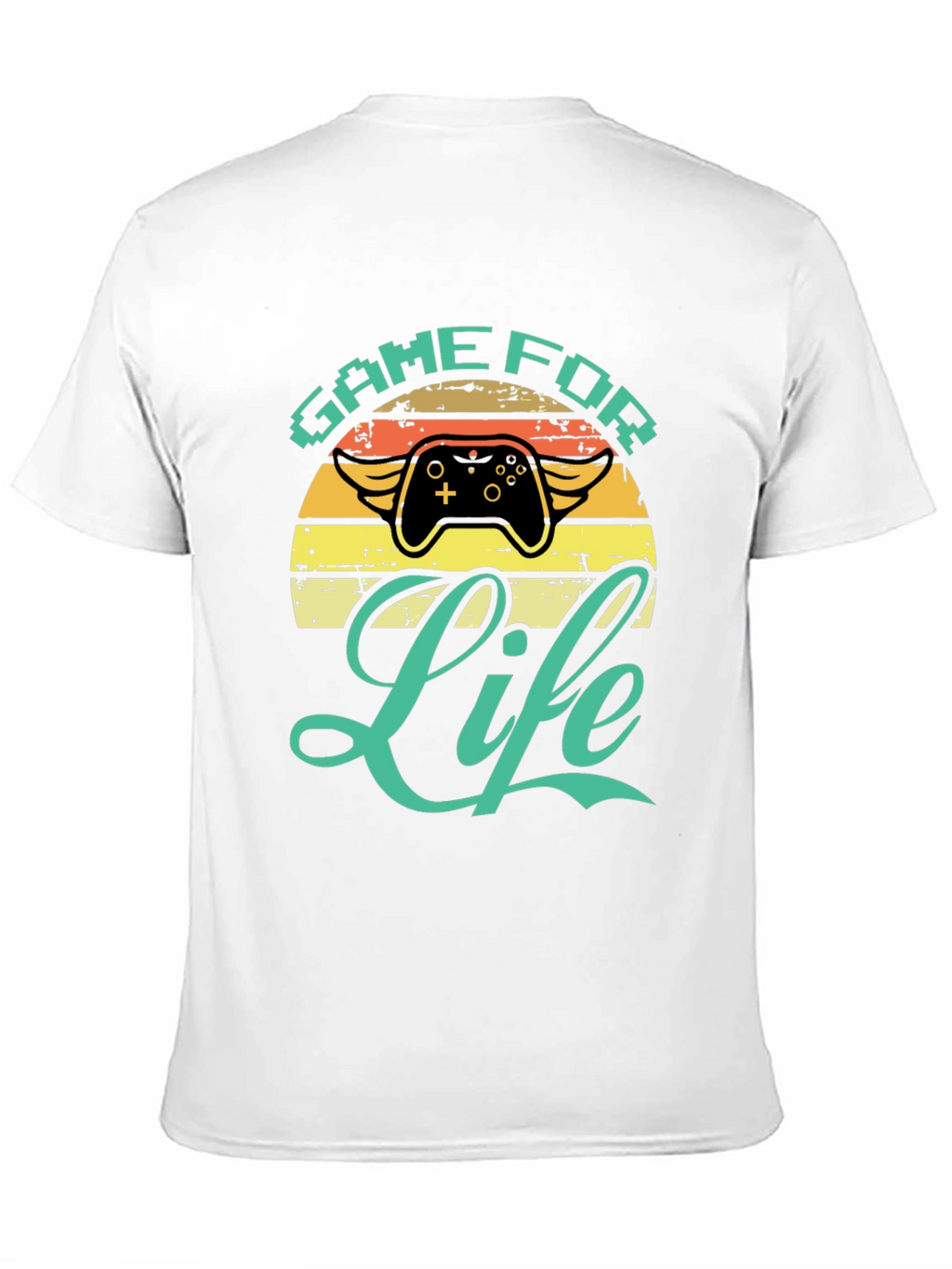 Game For Life T-Shirt - Gamer Style