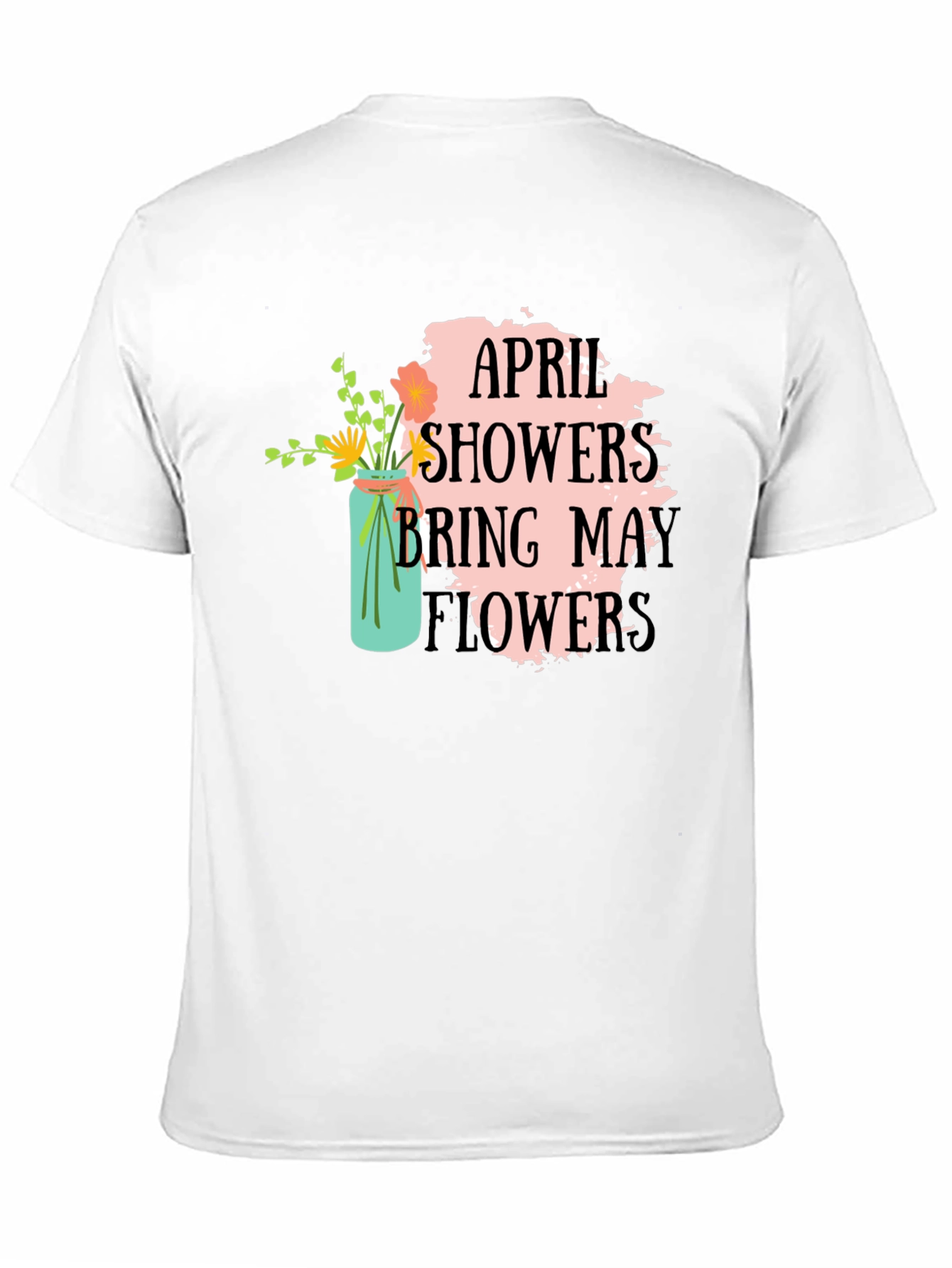 April Showers Bring May Flowers Graphic Tee