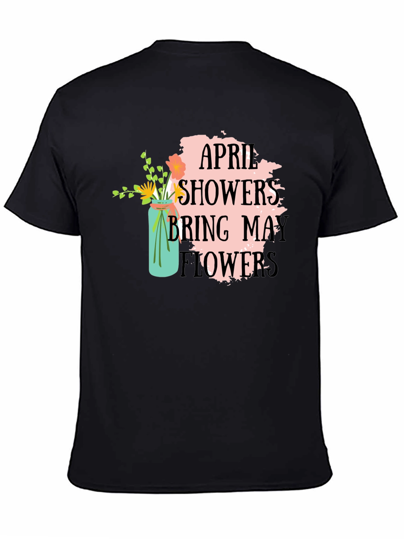 April Showers Bring May Flowers Graphic Tee