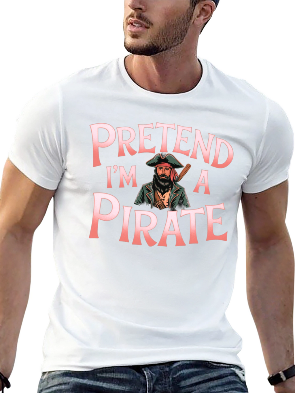 Pretend Im a Pirate Graphic T-Shirt