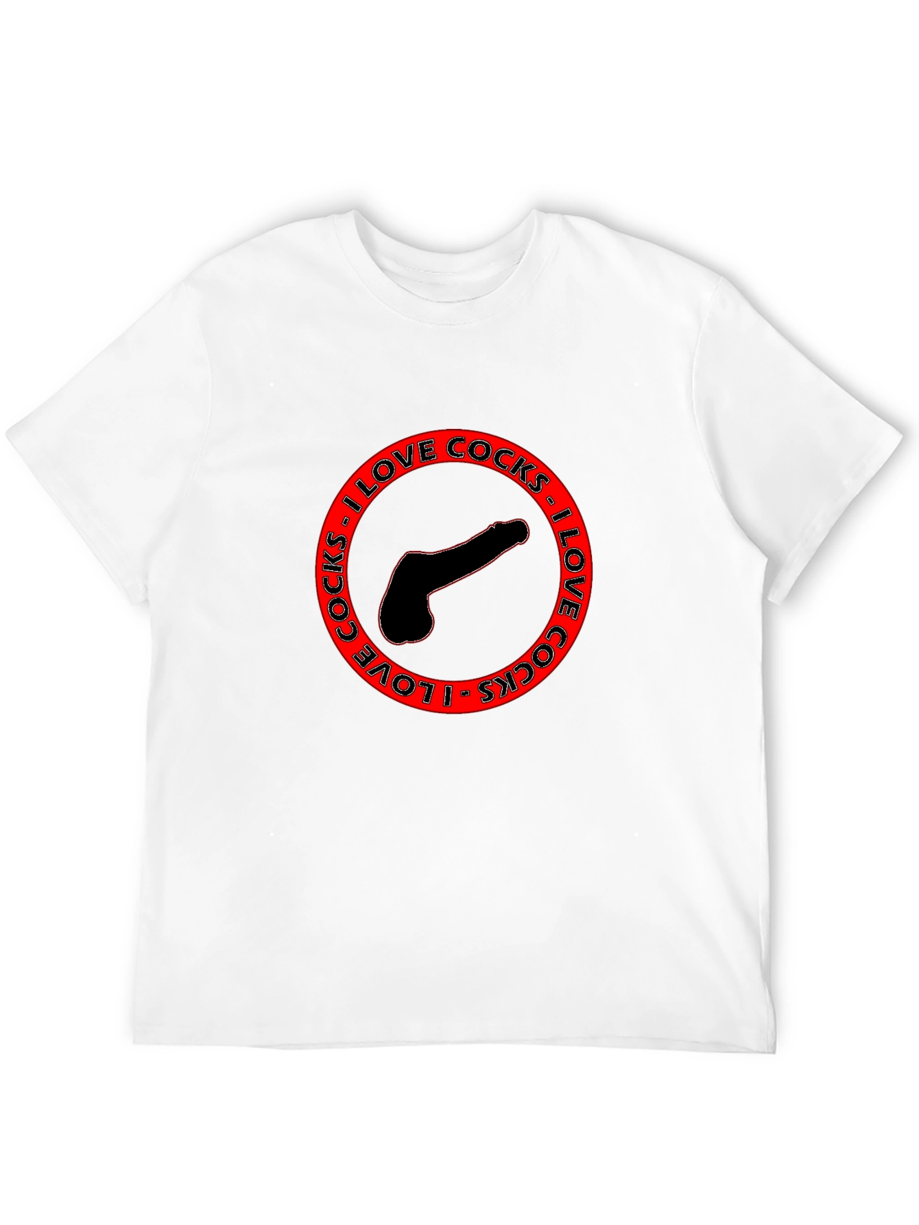 Bold Statement T-Shirt - I Love Cocks Graphic