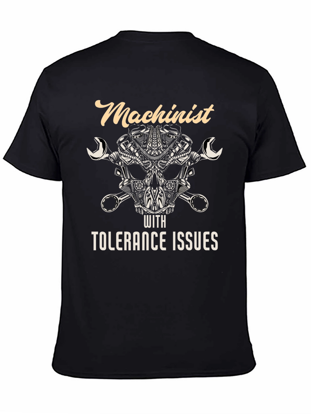 Machinist With Tolerance Issues Graphic T-Shirt