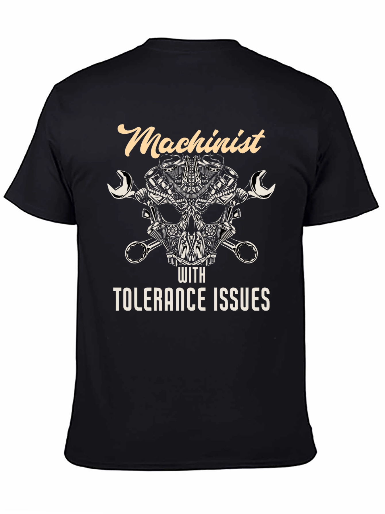 Machinist With Tolerance Issues Graphic T-Shirt