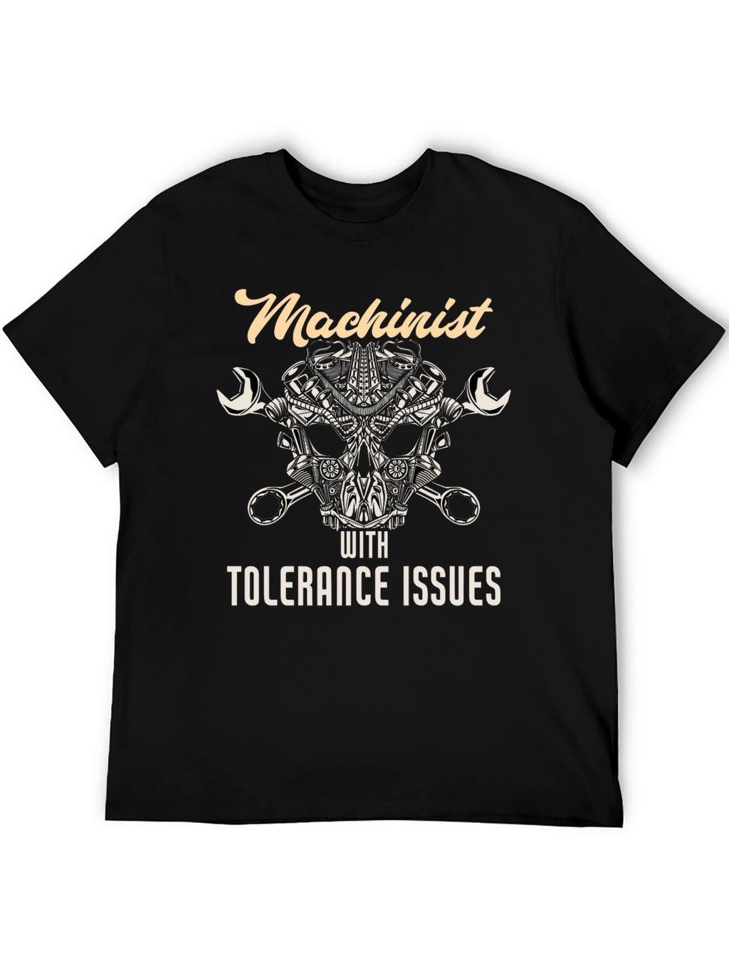 Machinist With Tolerance Issues Graphic T-Shirt