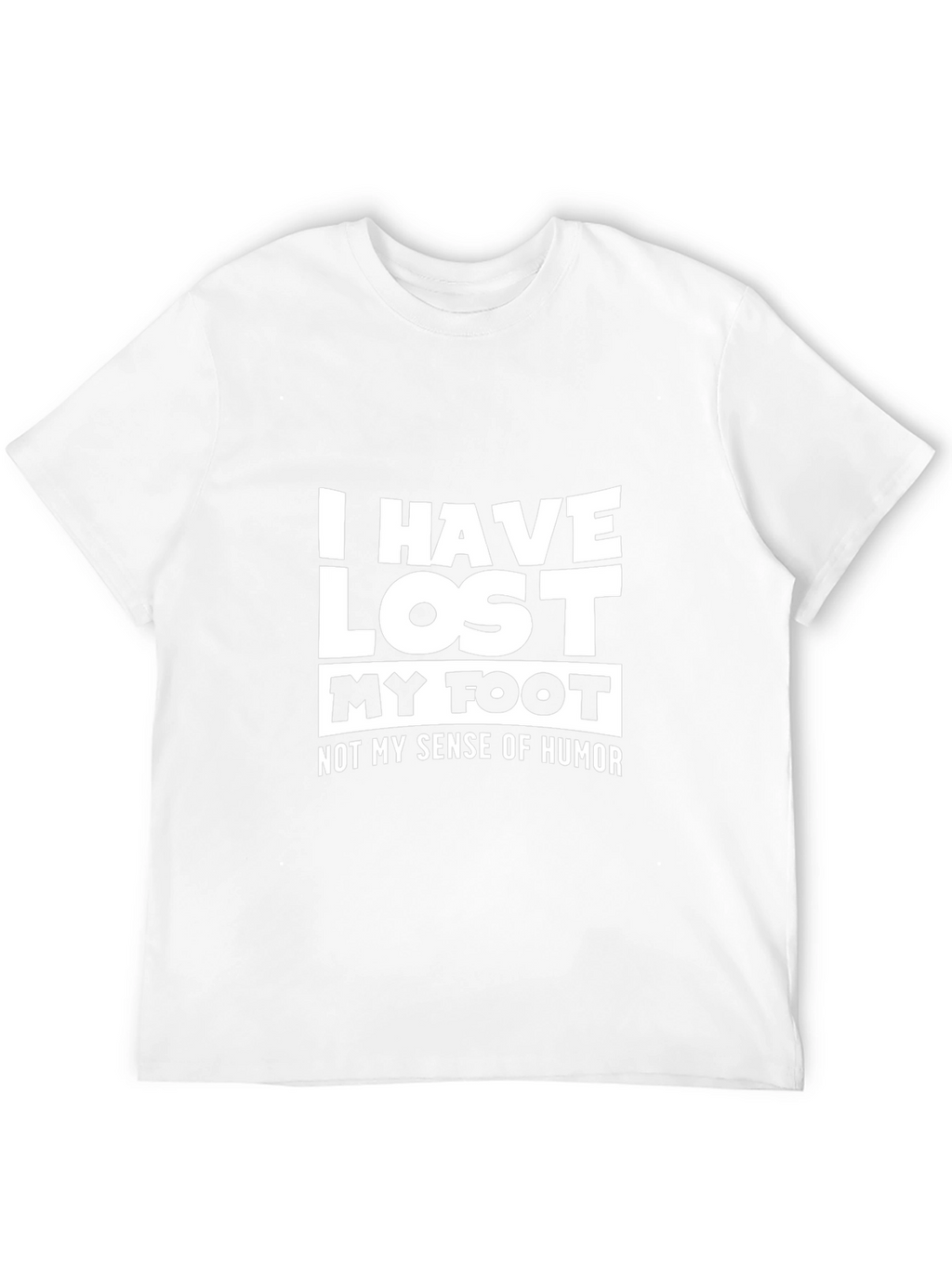 Humorous Black T-Shirt: I Have Lost My Foot