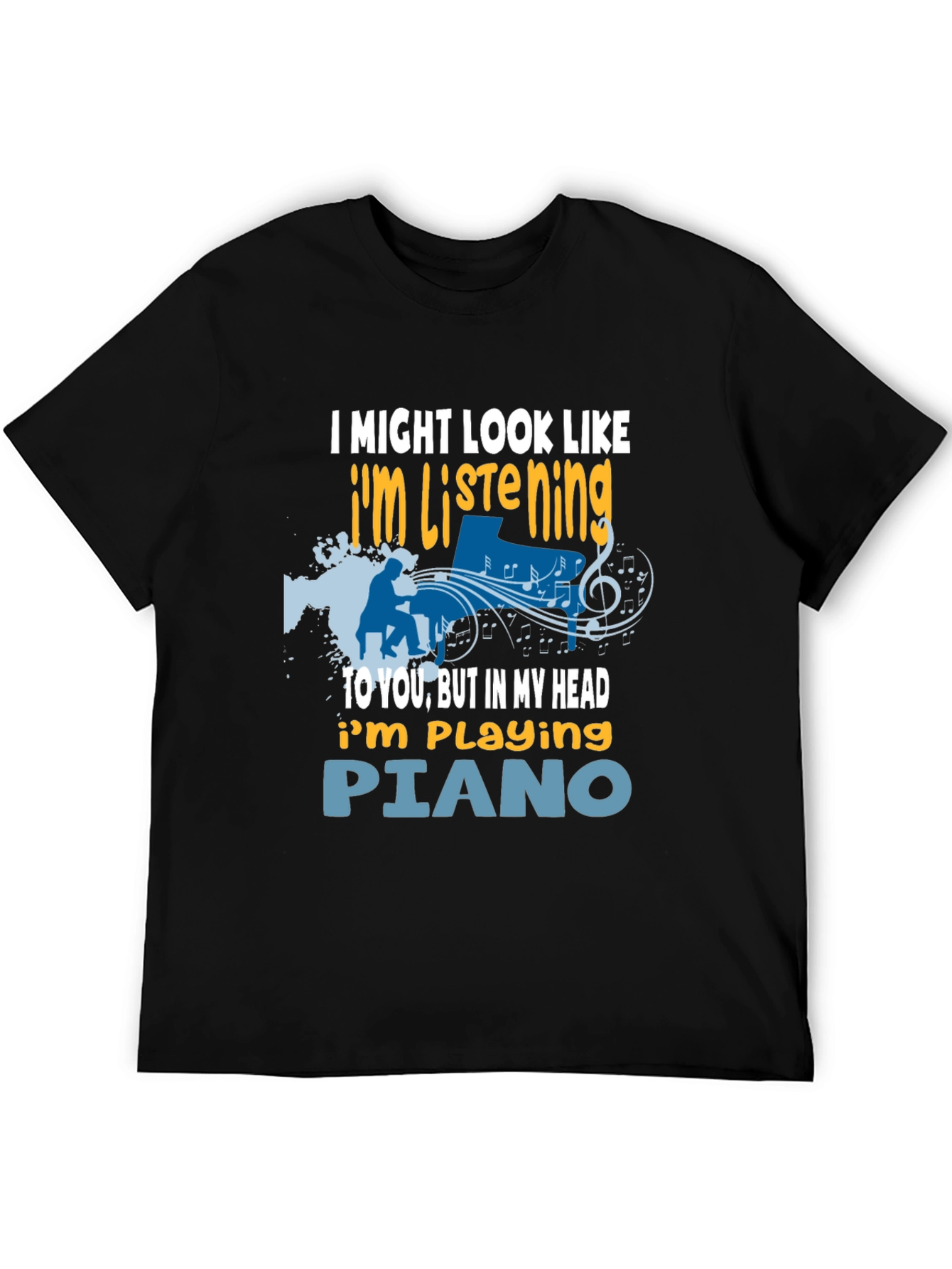 Piano Lover T-Shirt: Im Listening