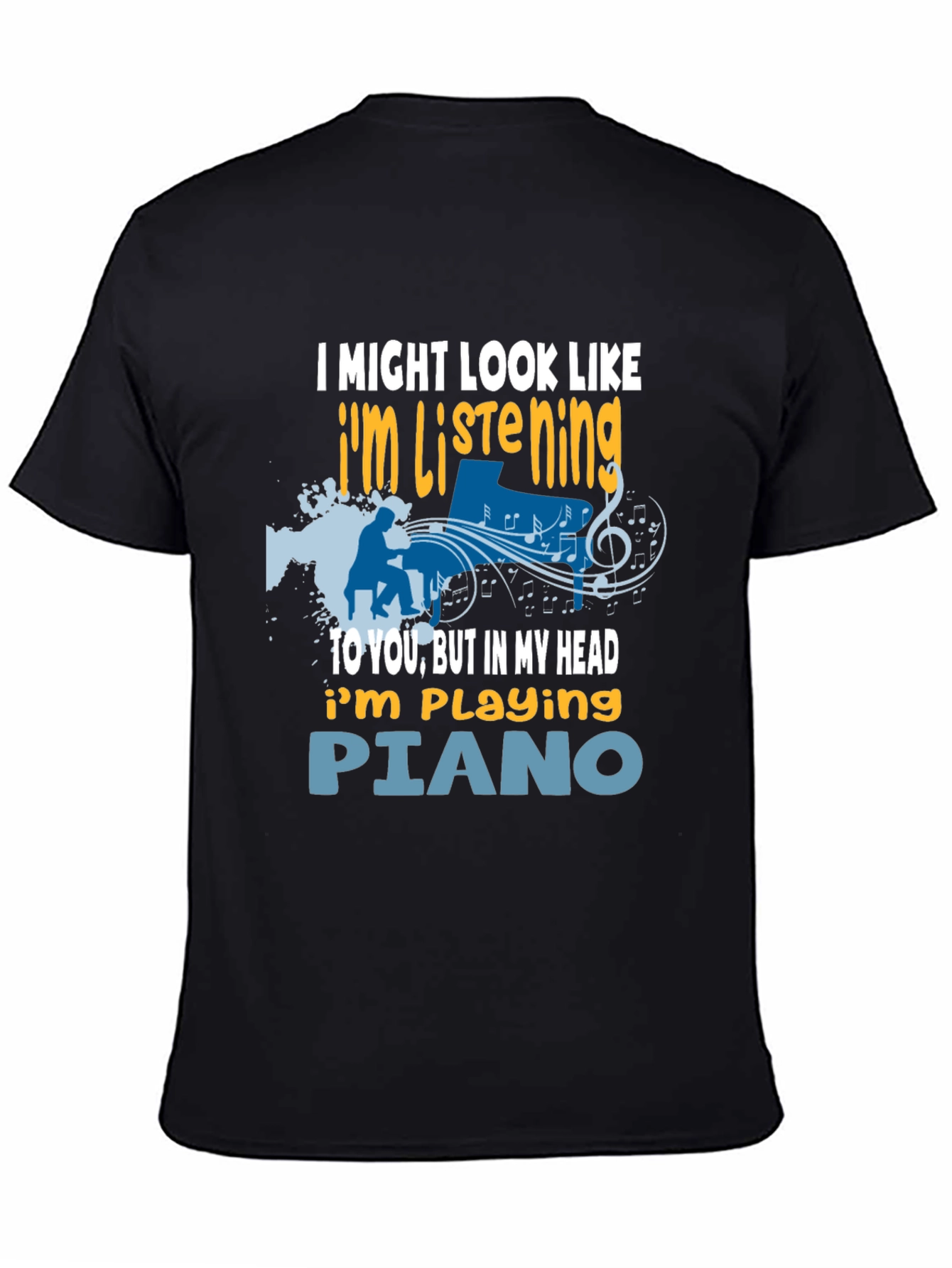 Piano Lover T-Shirt: Im Listening