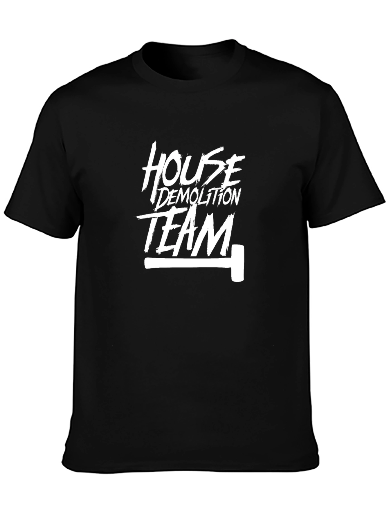 House Demolition Team Graphic T-Shirt