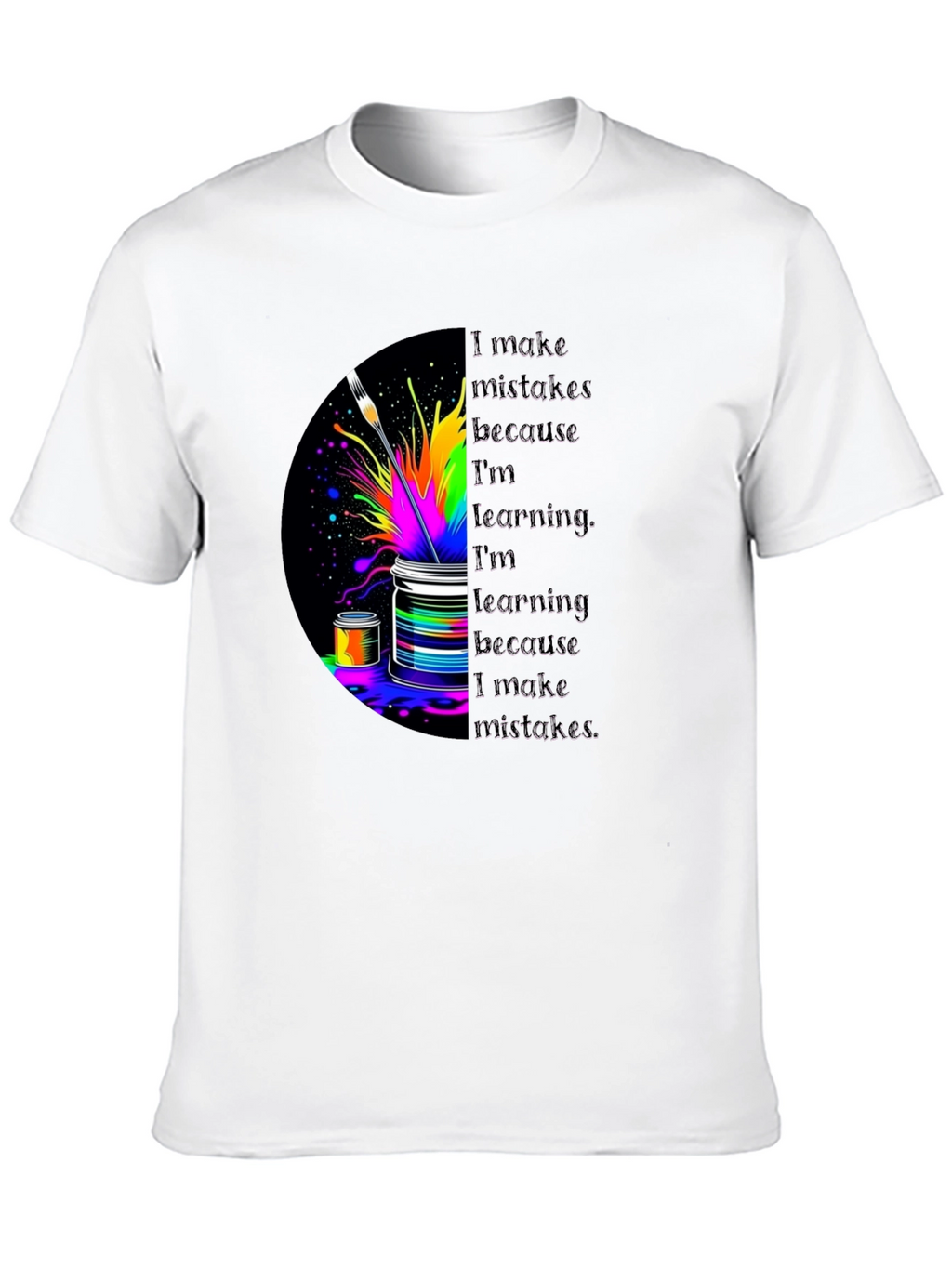 I Make Mistakes T-Shirt