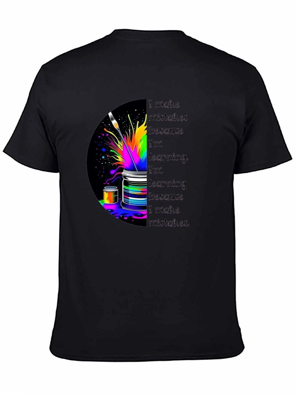 I Make Mistakes T-Shirt