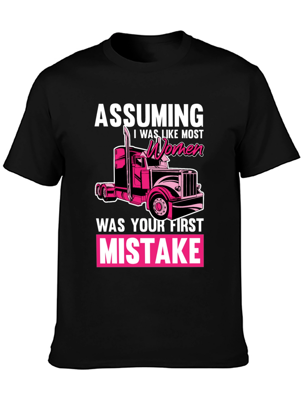 Trucker Woman Funny T-Shirt