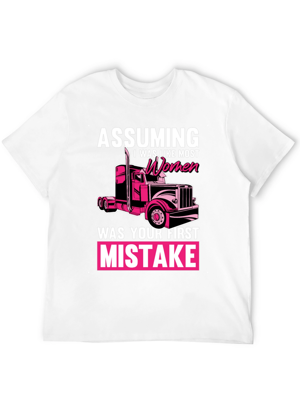 Trucker Woman Funny T-Shirt