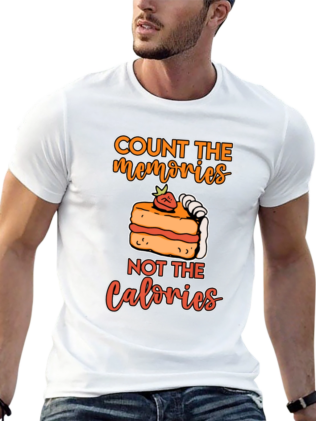 Count Memories Not Calories T-Shirt