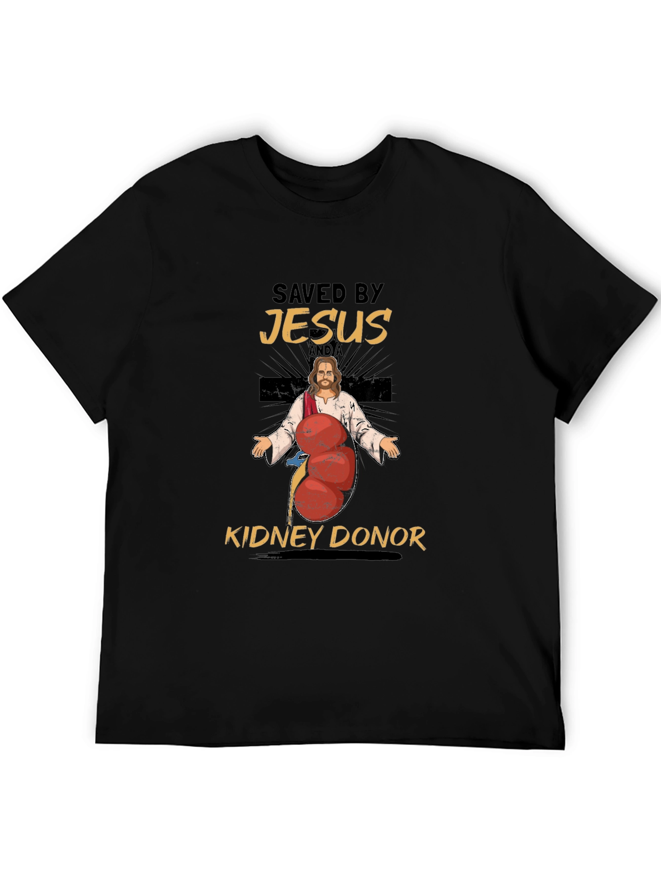 Saved By Jesus and a Kidney Donor T-Shirt