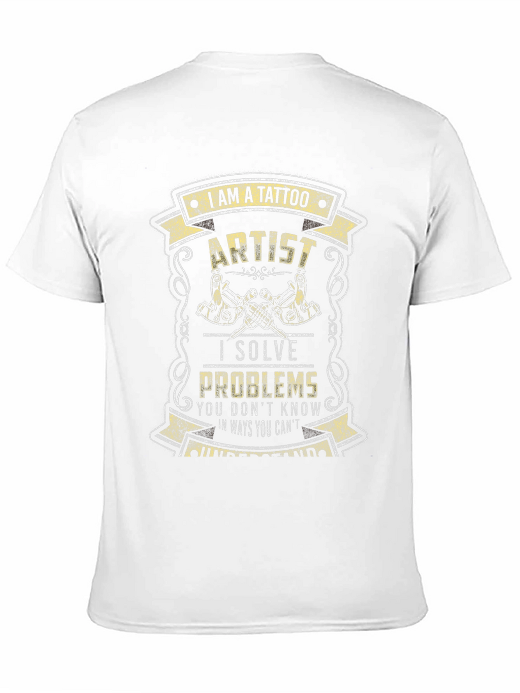 Tattoo Artist Graphic Tee - Solve Problems Shirt