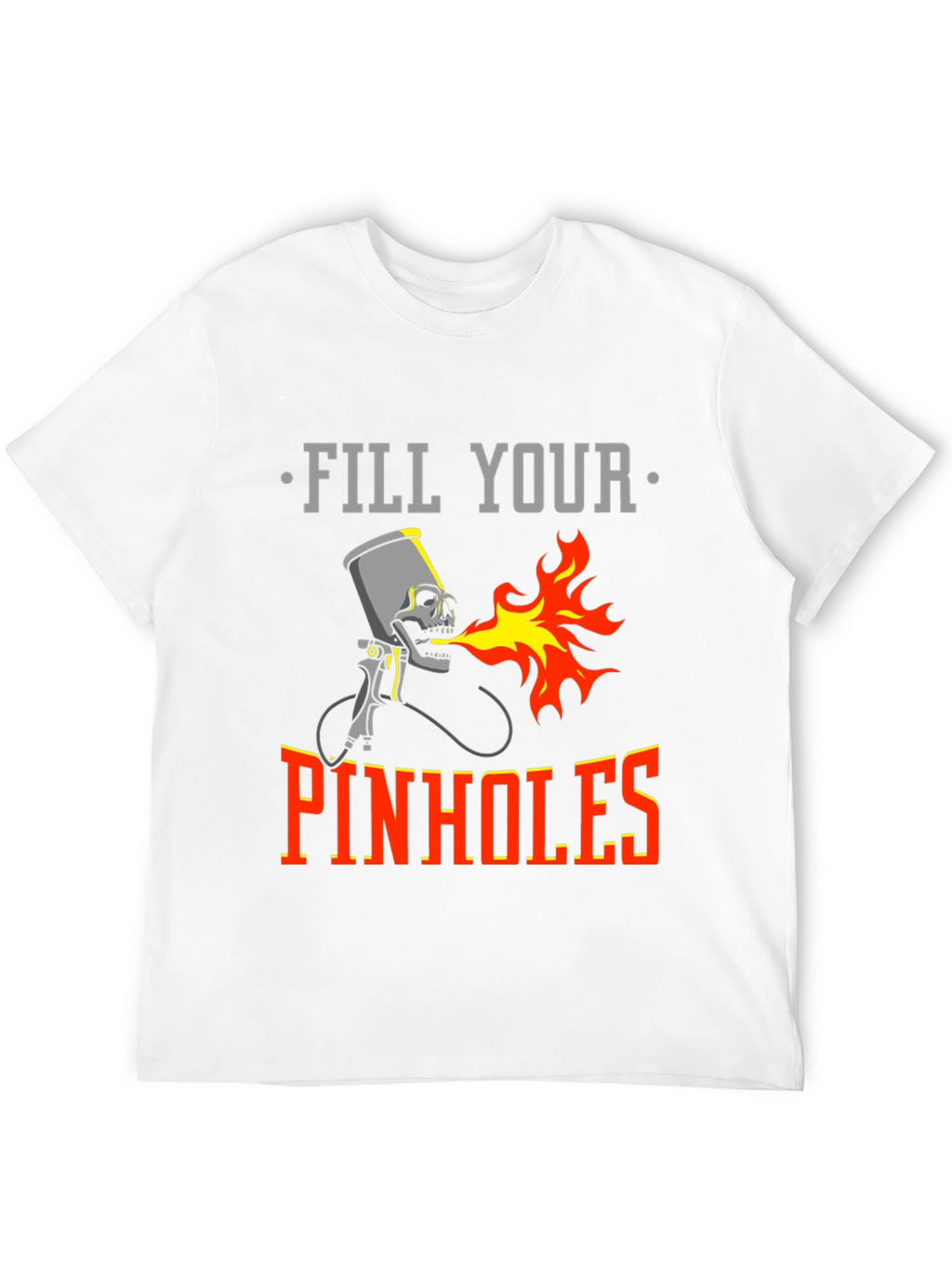 Fill Your Pinhole Automotive T-Shirt