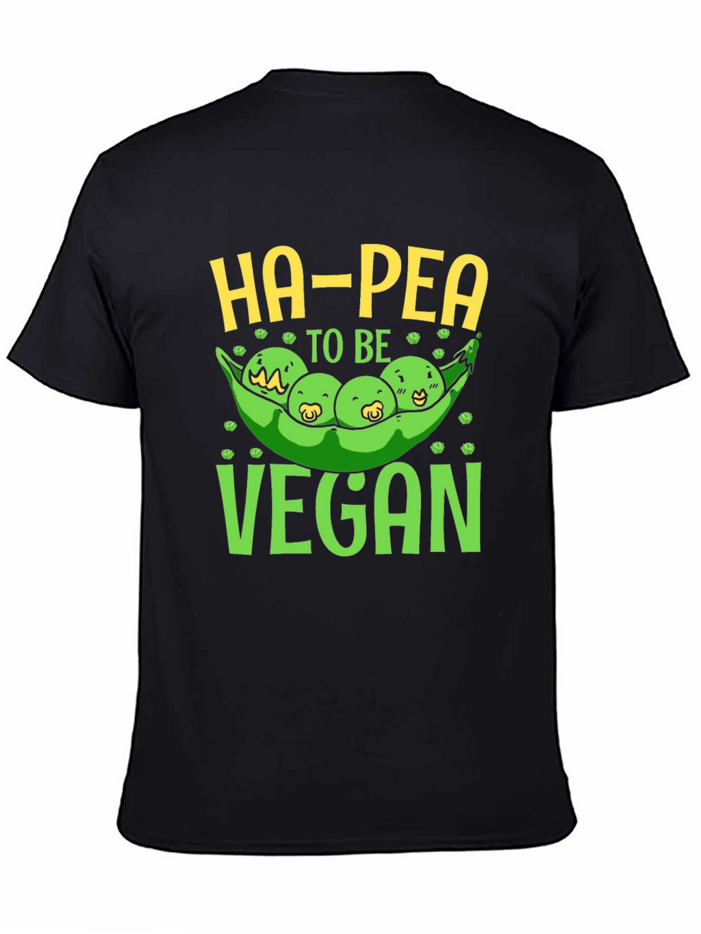 Vegan Ha-Pea To Be T-Shirt