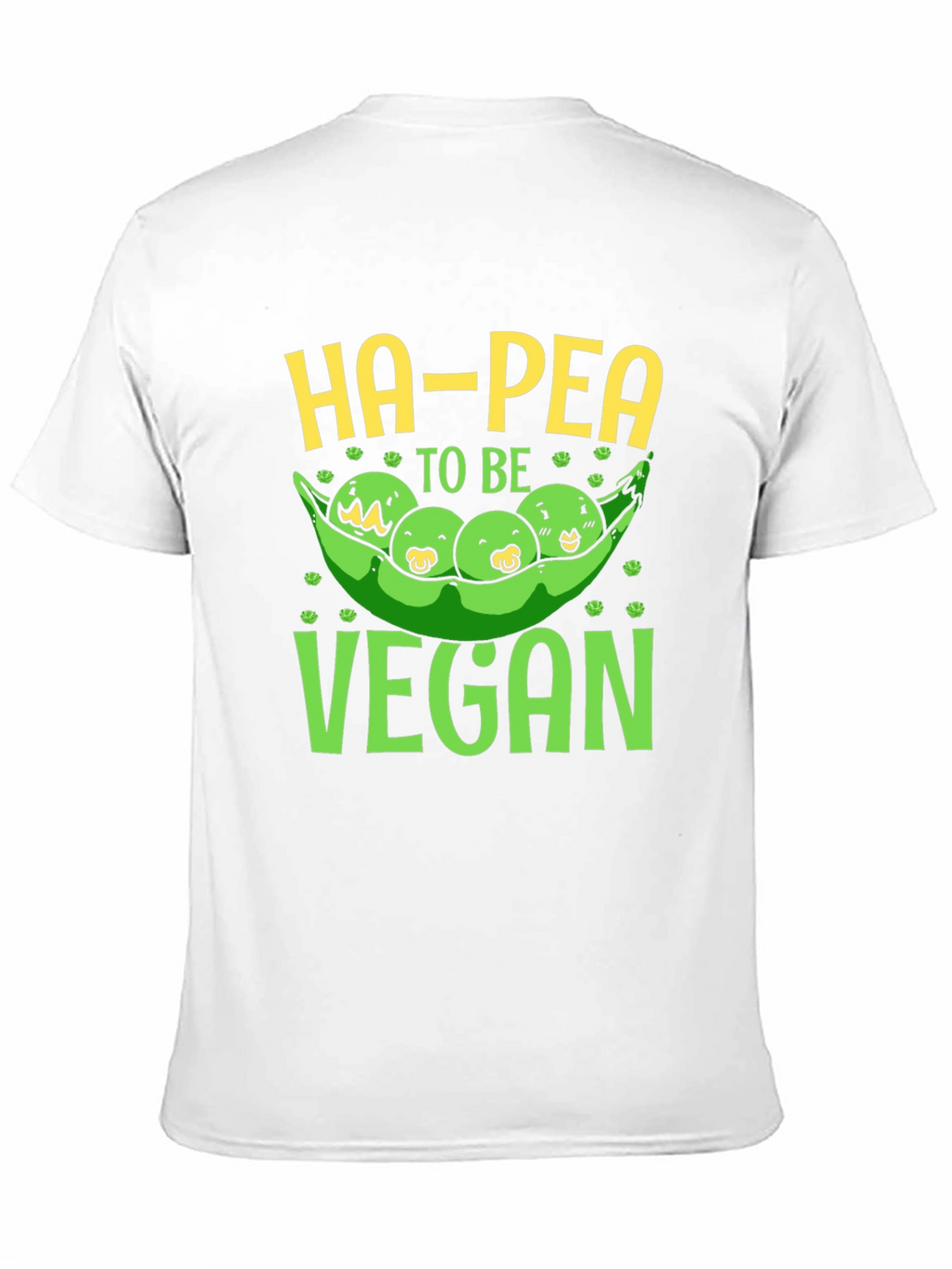 Vegan Ha-Pea To Be T-Shirt