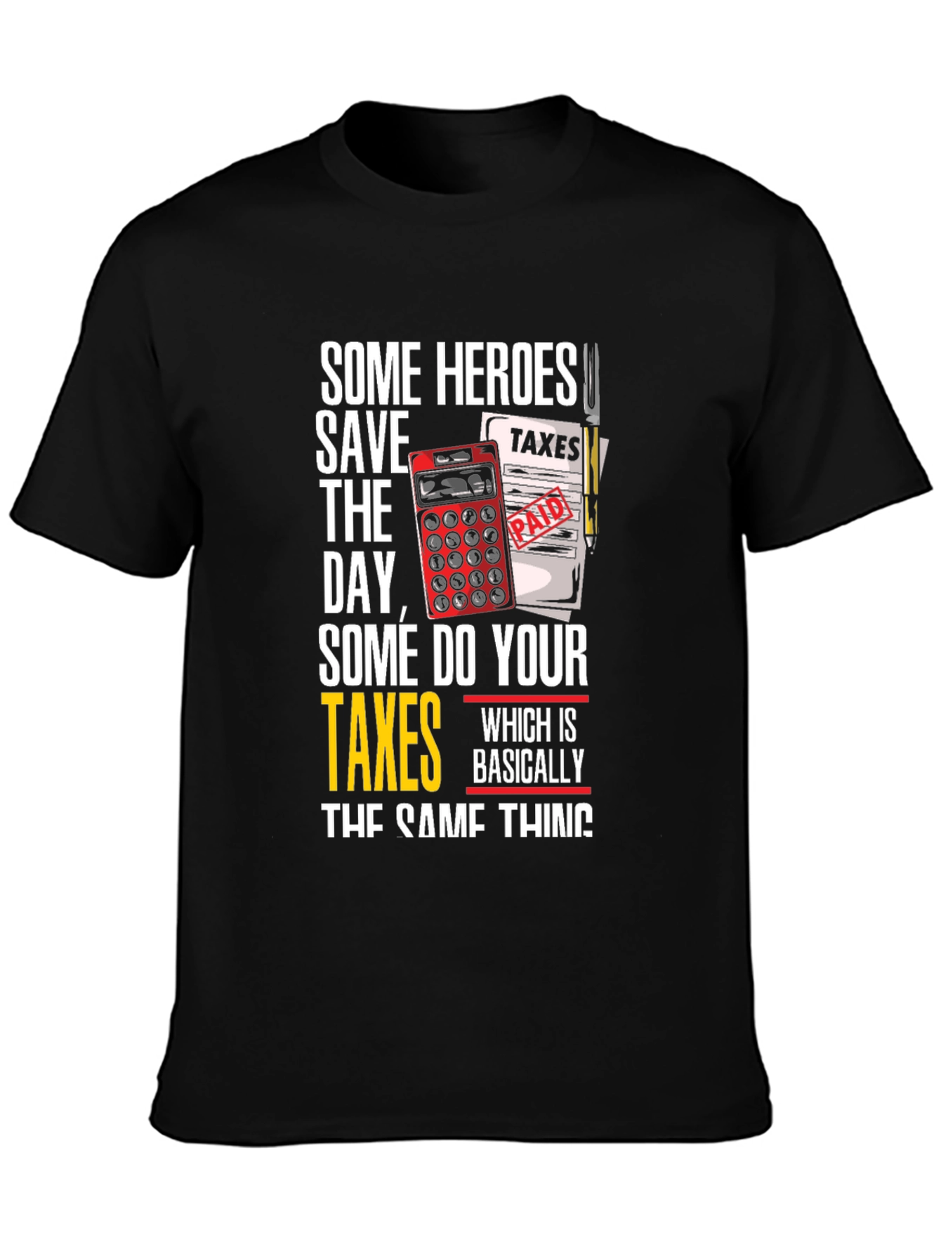 Accountant Hero T-Shirt - Funny Tax Season Shirt