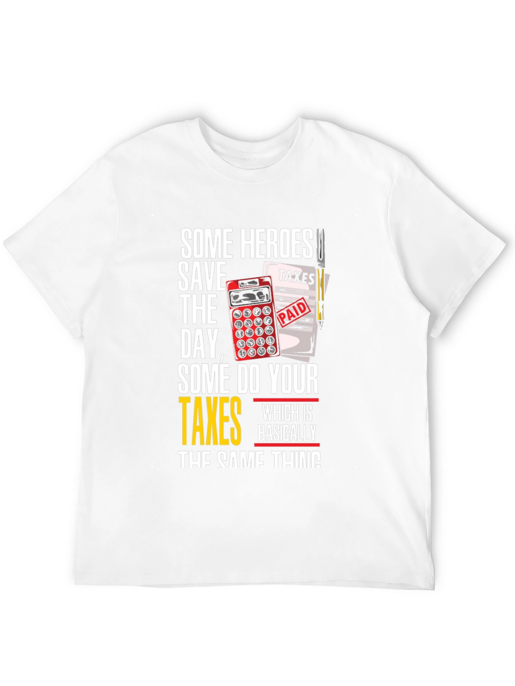 Accountant Hero T-Shirt - Funny Tax Season Shirt