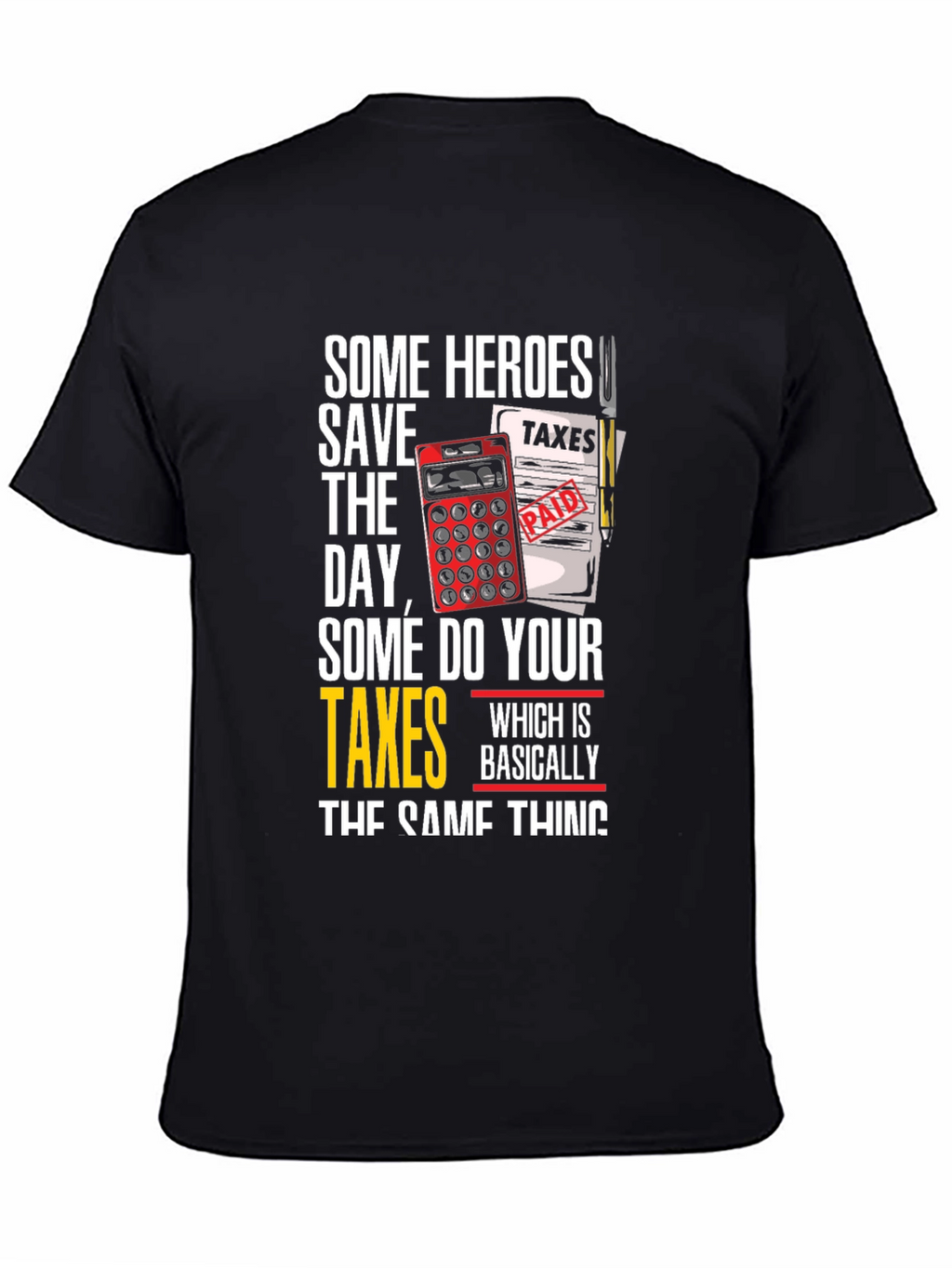 Accountant Hero T-Shirt - Funny Tax Season Shirt