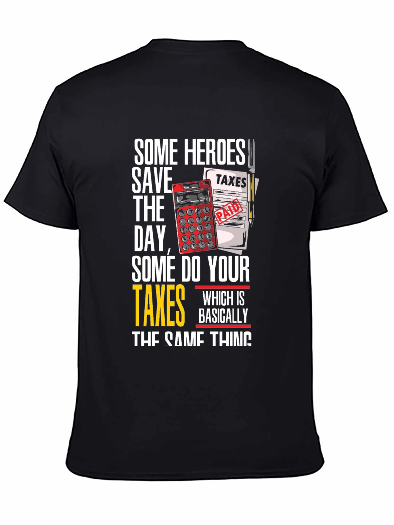 Accountant Hero T-Shirt - Funny Tax Season Shirt