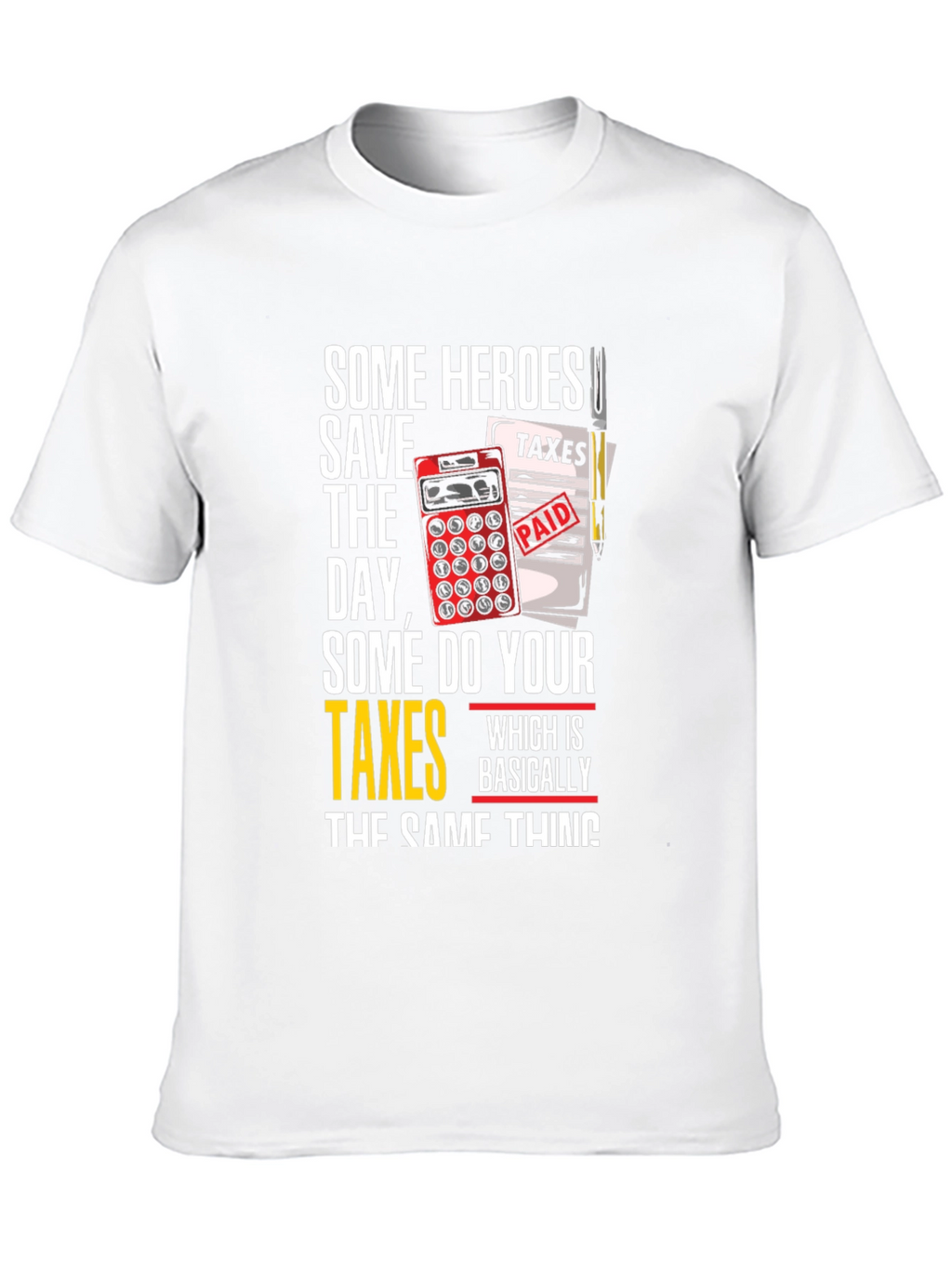 Accountant Hero T-Shirt - Funny Tax Season Shirt