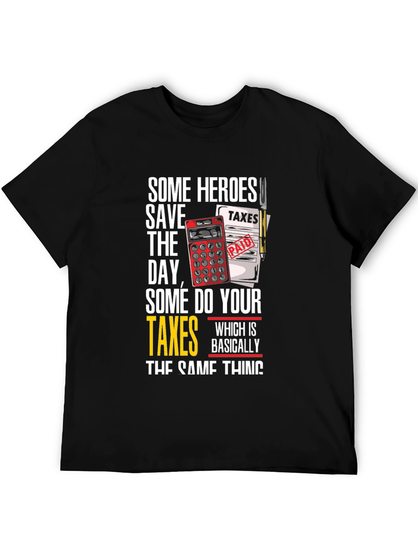 Accountant Hero T-Shirt - Funny Tax Season Shirt