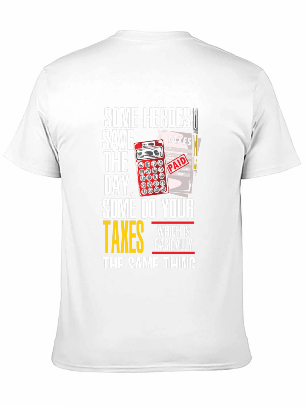 Accountant Hero T-Shirt - Funny Tax Season Shirt