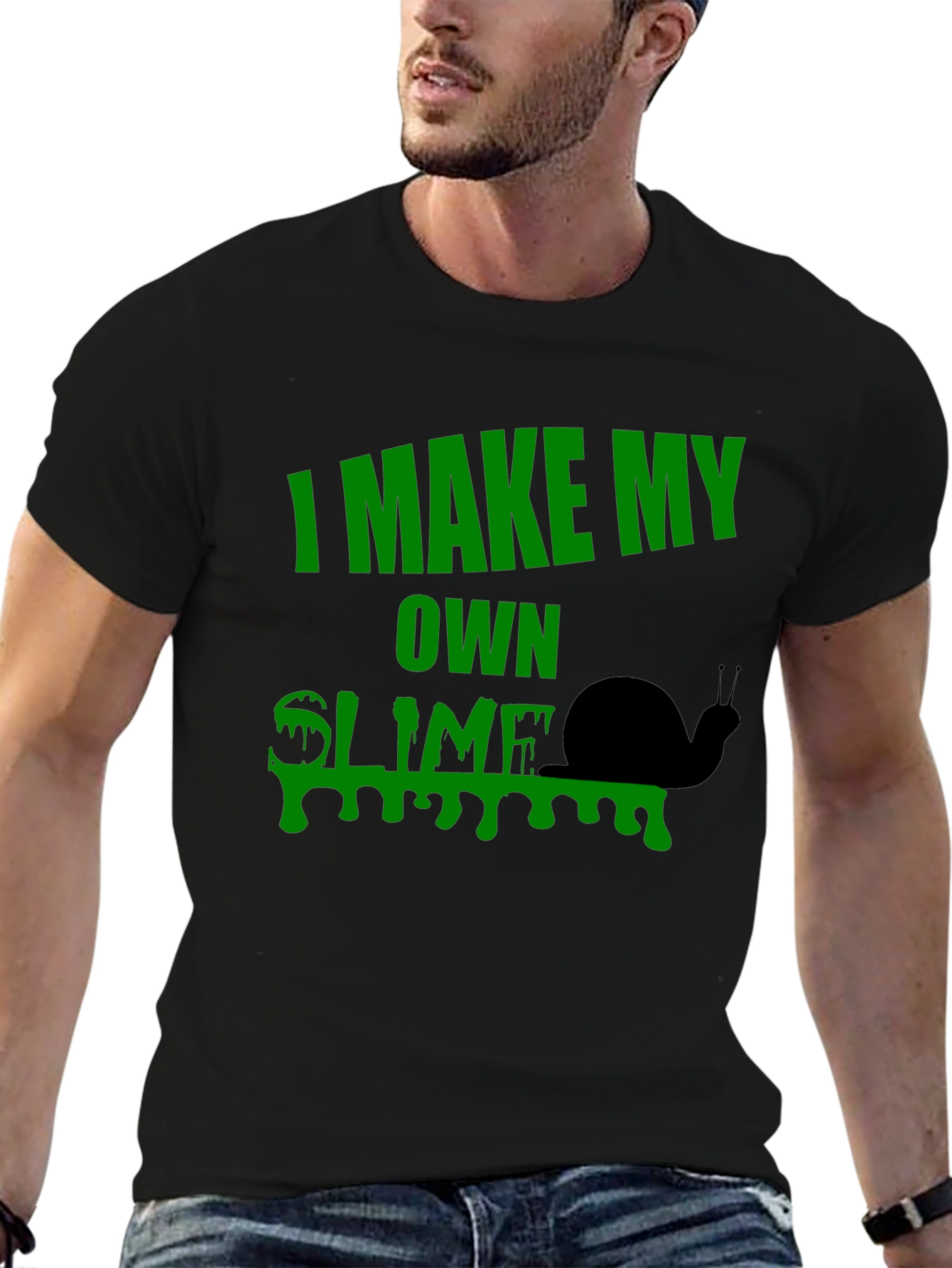 I Make My Own Slime T-Shirt